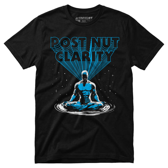 Post Nut Clarity - Unisex T-Shirt