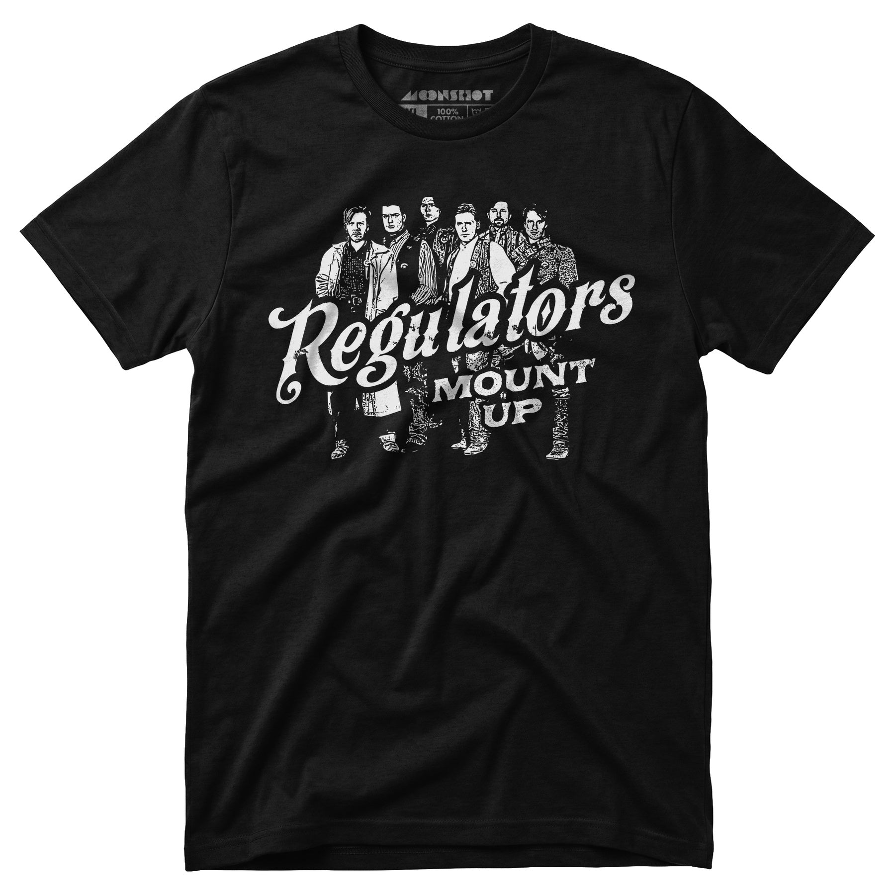 Regulators Mount Up - Unisex T-Shirt