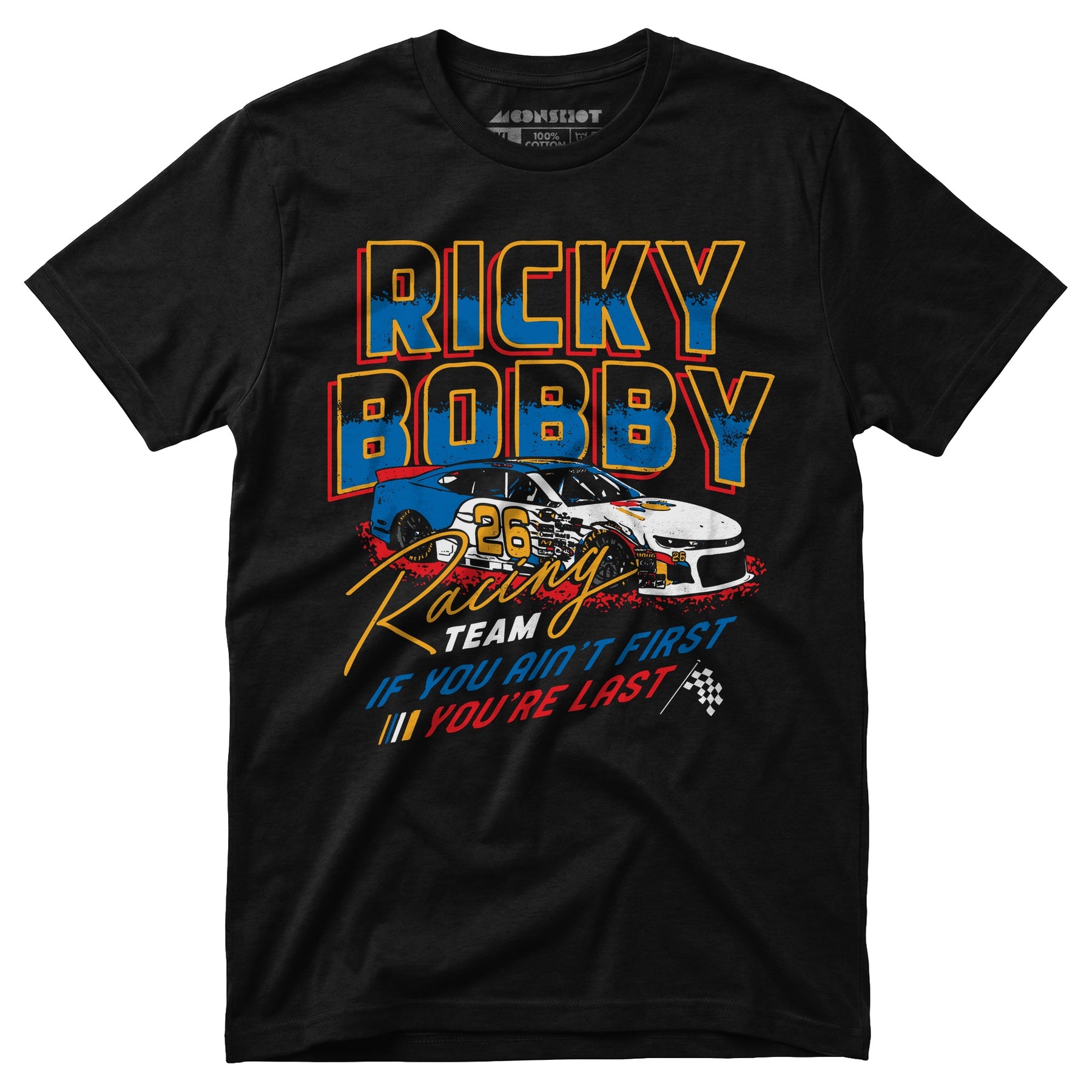 Ricky Bobby Racing Team - Unisex T-Shirt