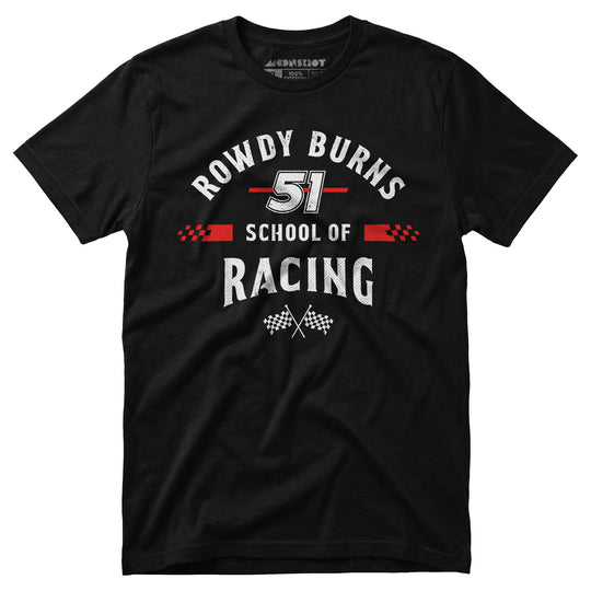 Rowdy Burns School of Racing - Unisex T-Shirt