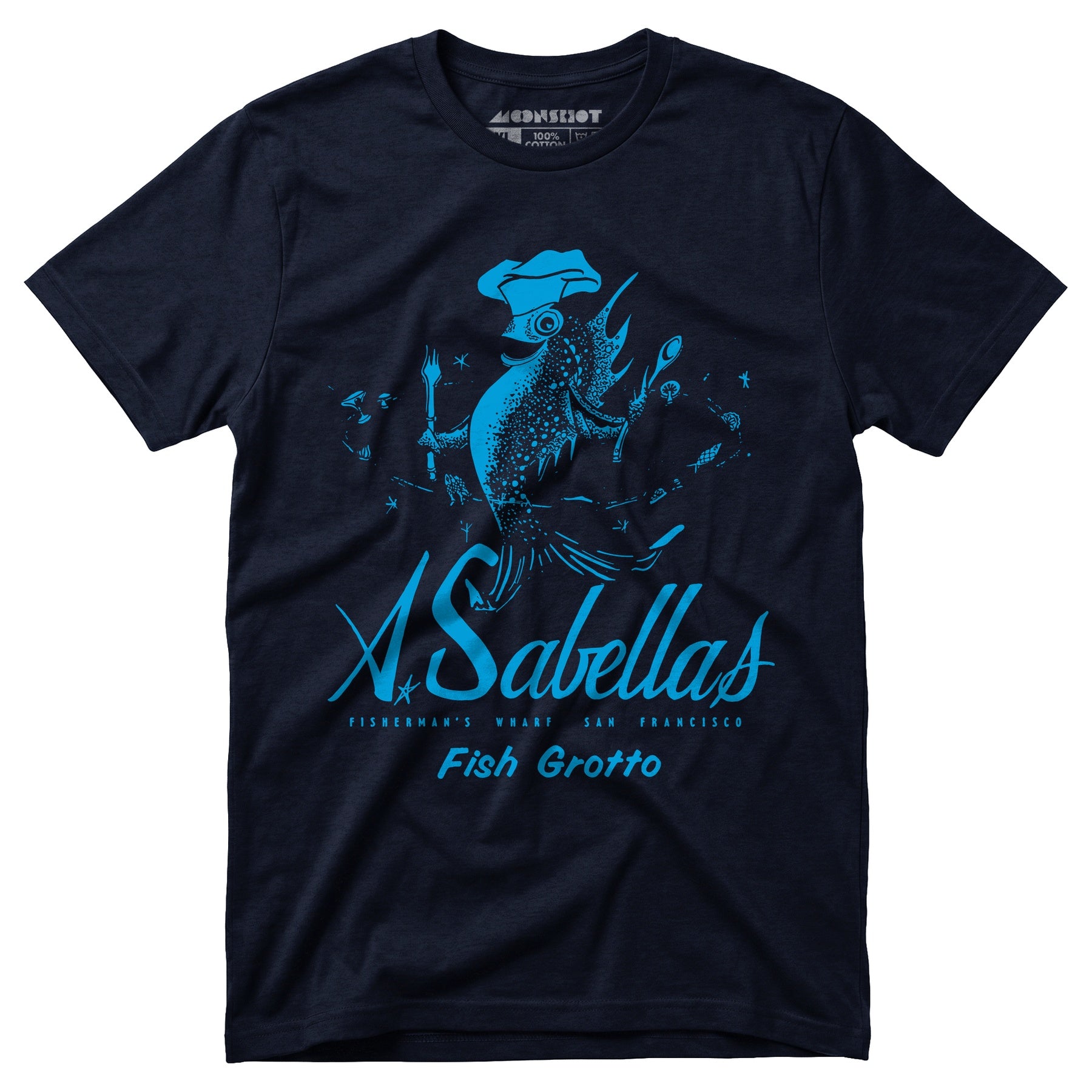Sabella's Fish Grotto - San Francisco, CA - Vintage Restaurant - Unisex T-Shirt