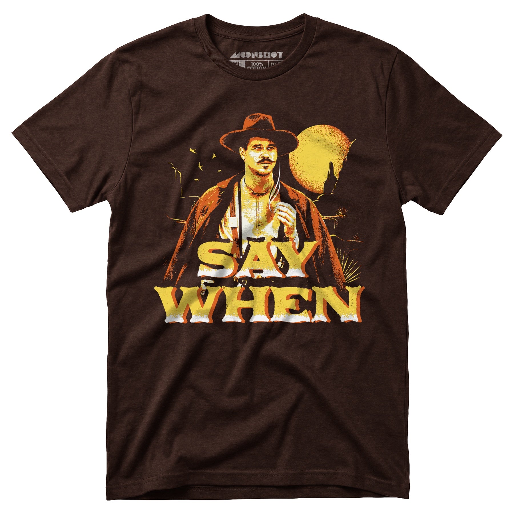 Say When v2 - Unisex T-Shirt