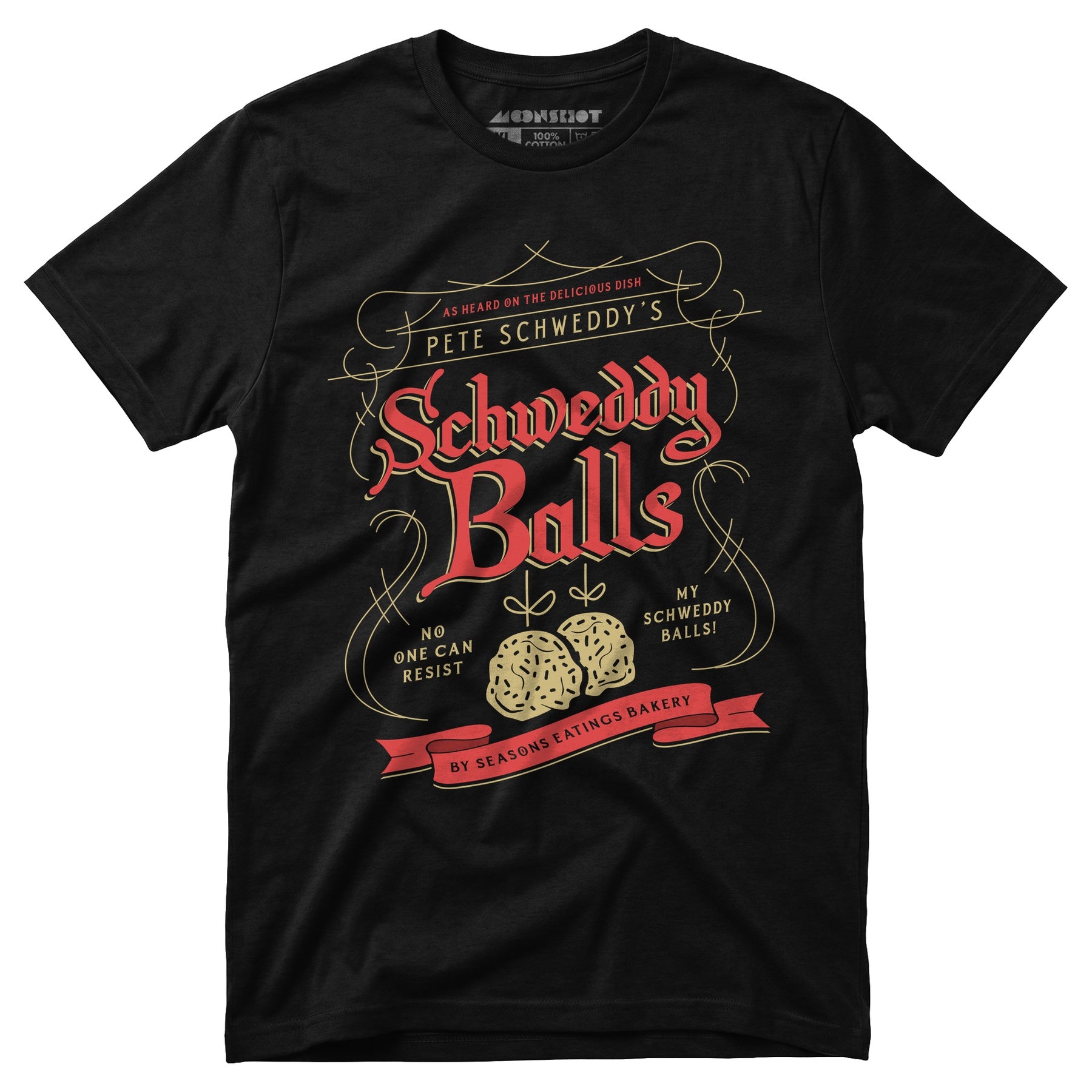 Schweddy Balls - Unisex T-Shirt