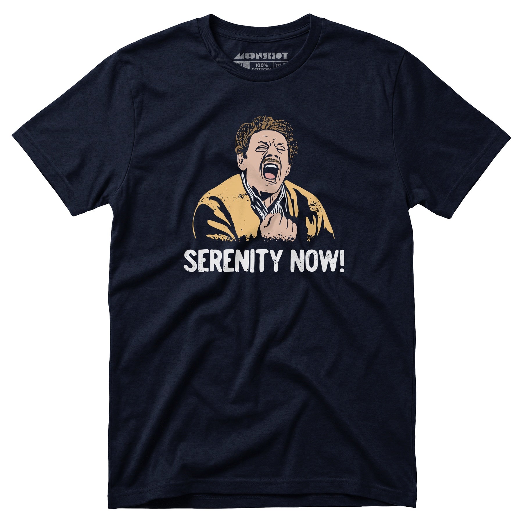 Serenity Now! - Unisex T-Shirt