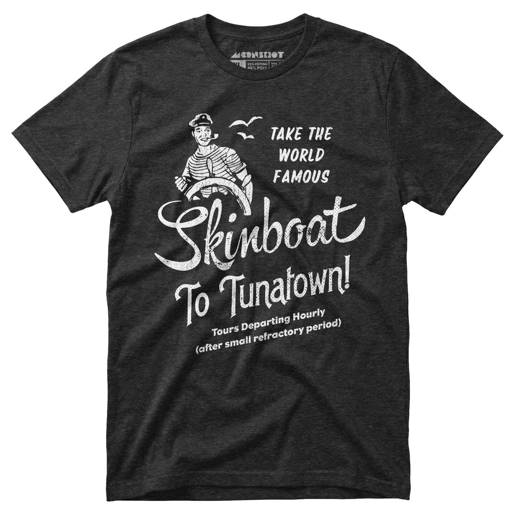 Skinboat to Tuna Town - Unisex T-Shirt