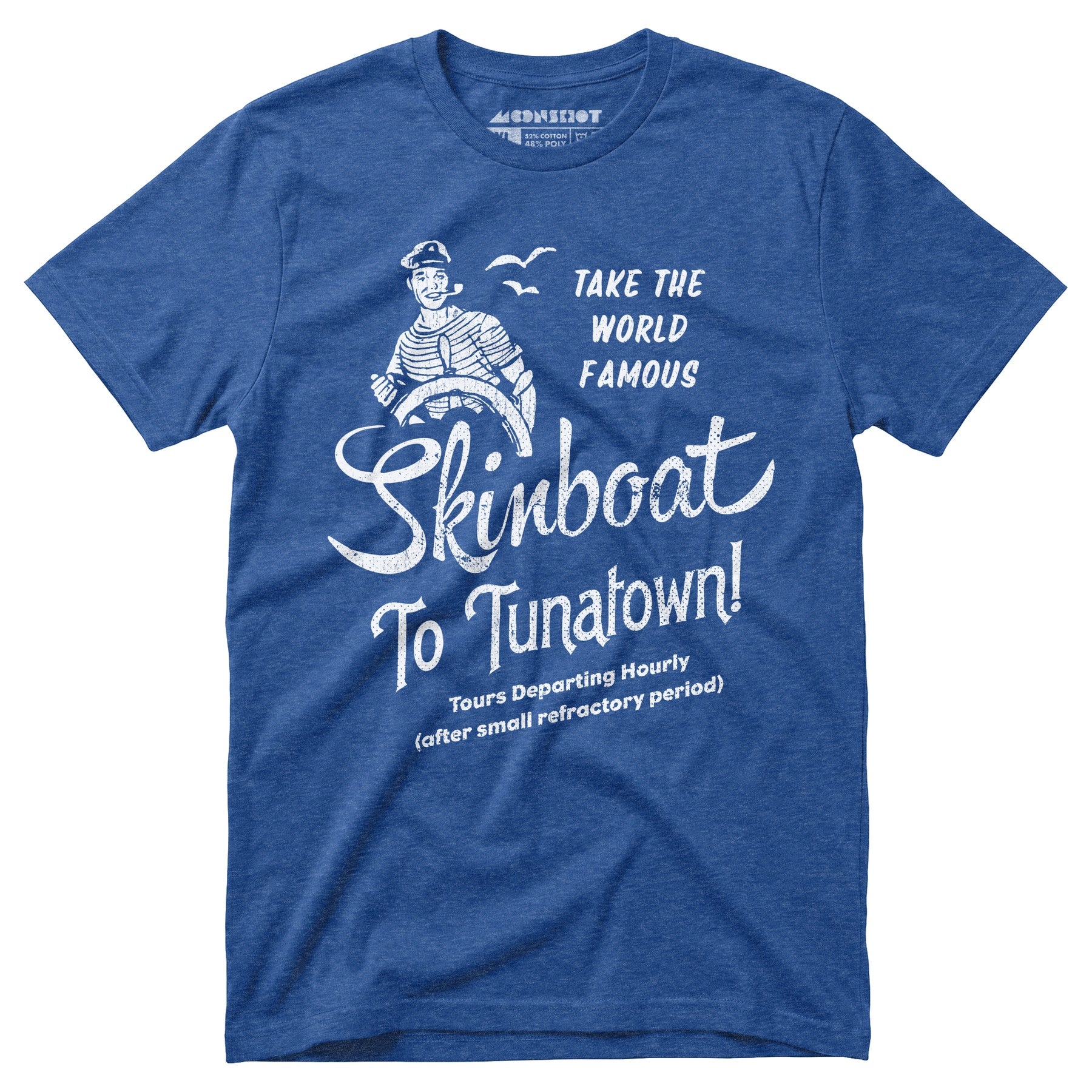 Skinboat to Tuna Town - Unisex T-Shirt
