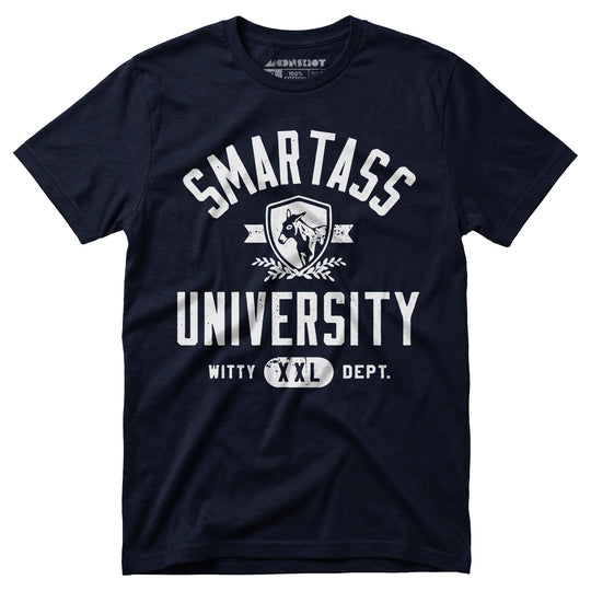 Smartass University - Unisex T-Shirt