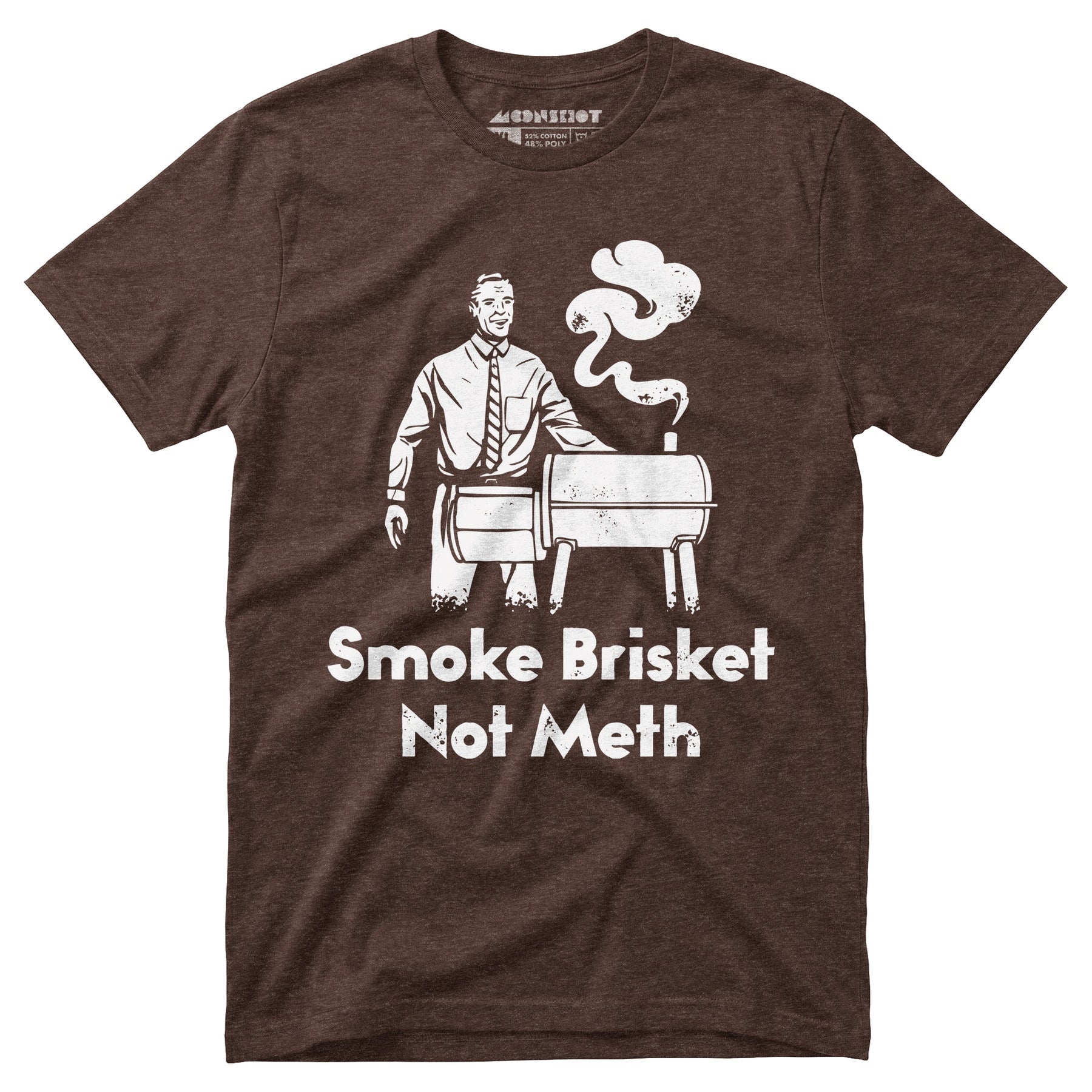 Smoke Brisket Not Meth - Unisex T-Shirt