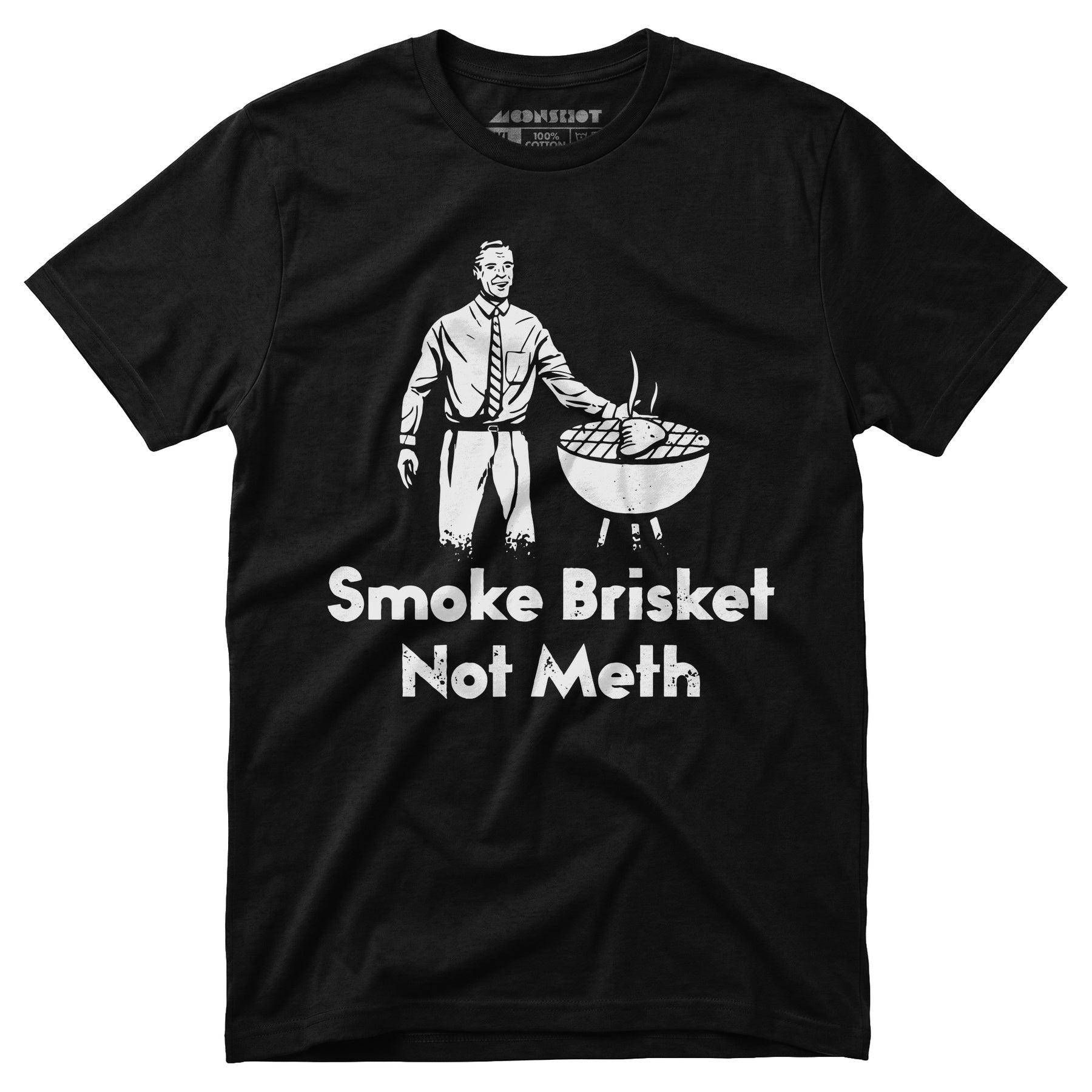 Smoke Brisket Not Meth v2 - Unisex T-Shirt