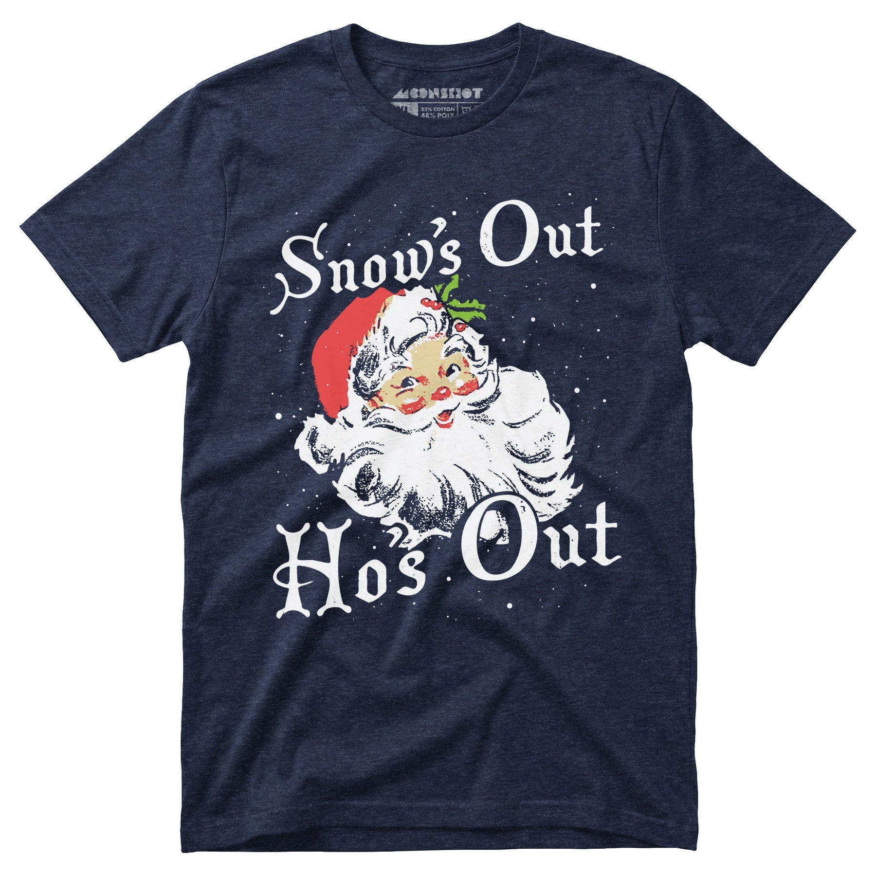 Snow's Out Ho's Out - Unisex T-Shirt
