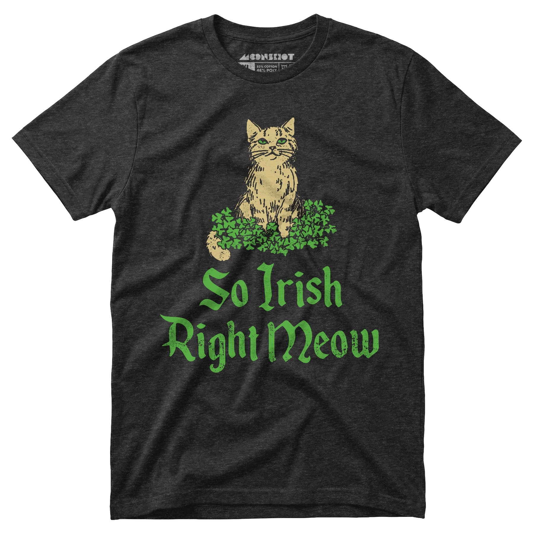 So Irish Right Meow - Unisex T-Shirt
