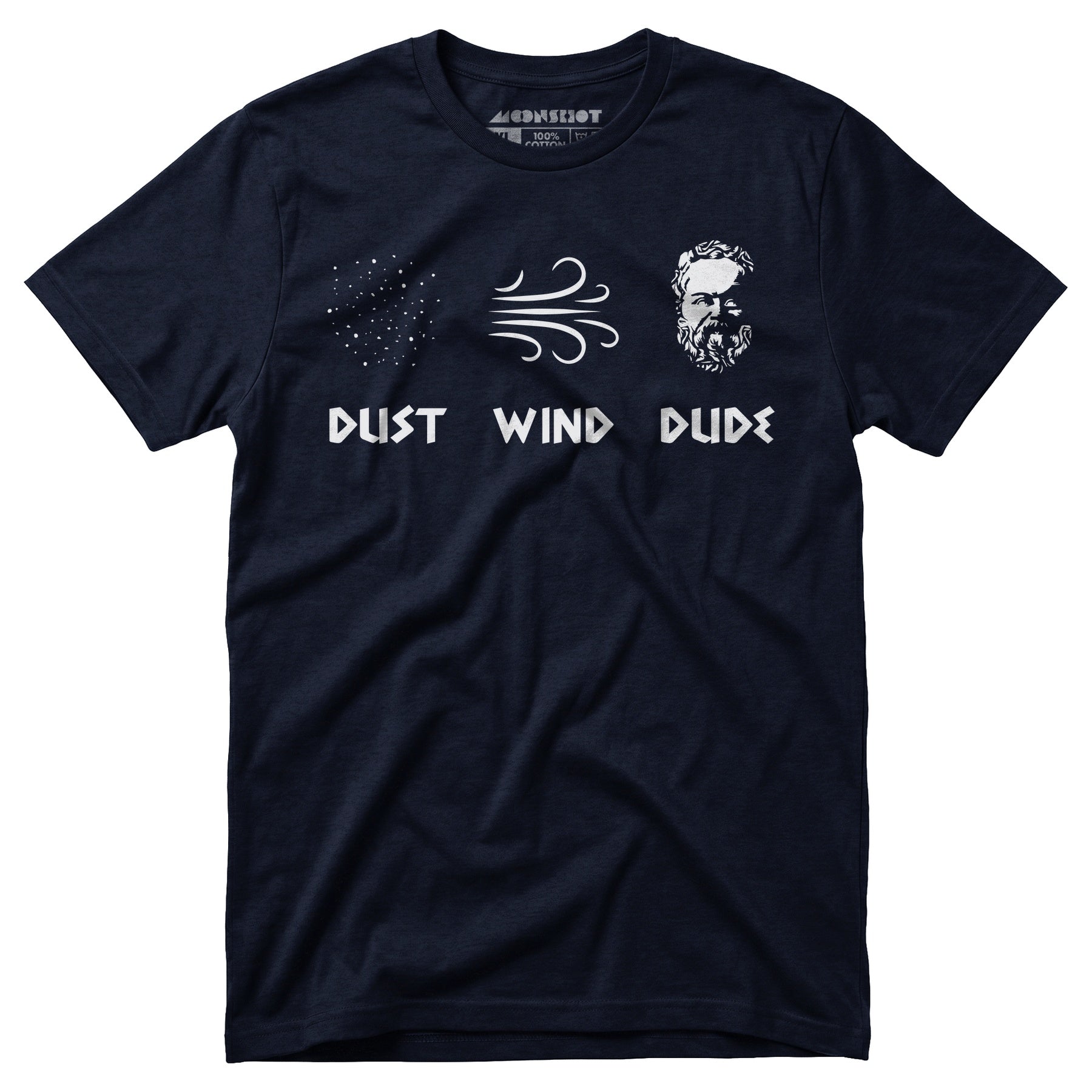 Socrates - Dust, Wind, Dude - Unisex T-Shirt