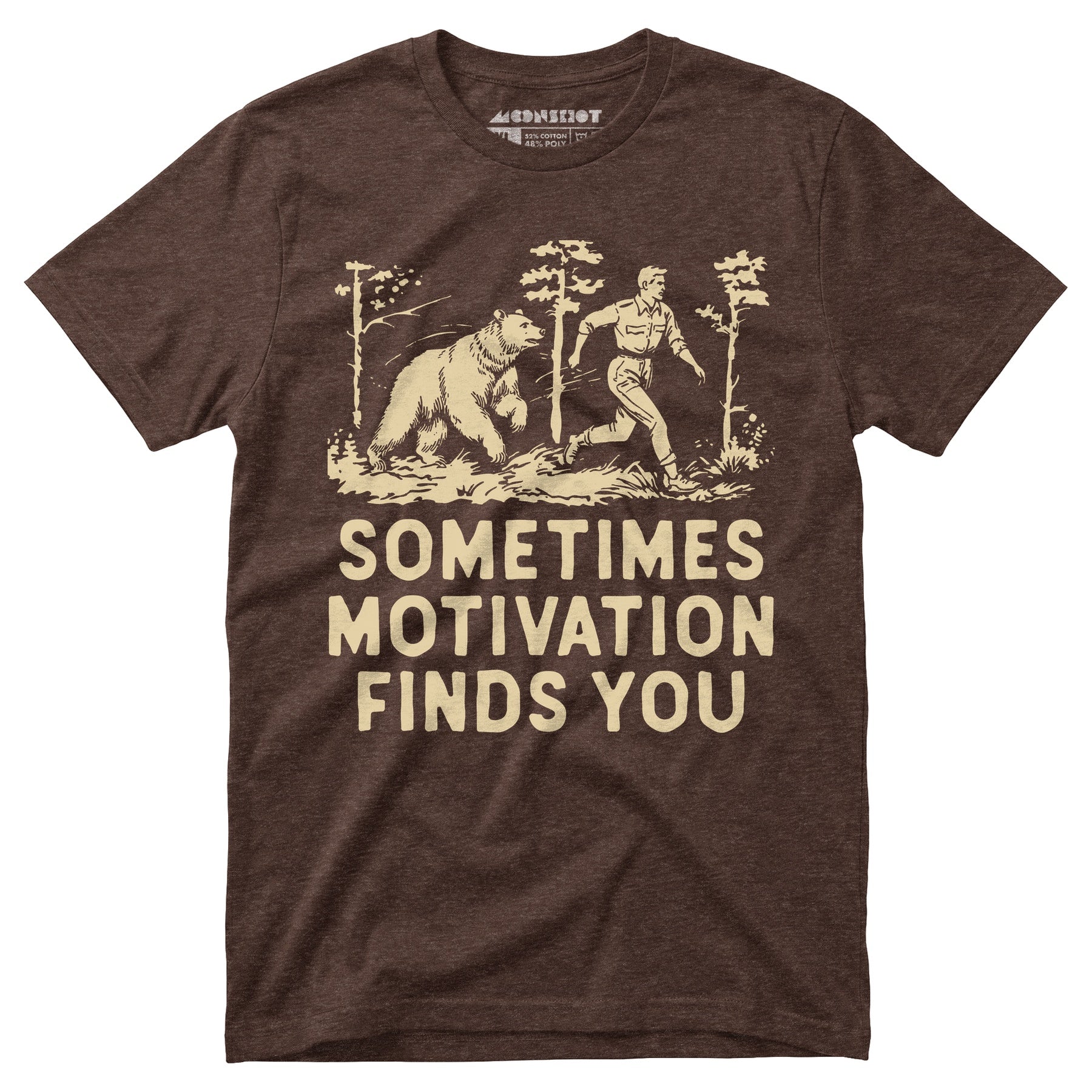 Sometimes Motivation Finds You - Unisex T-Shirt
