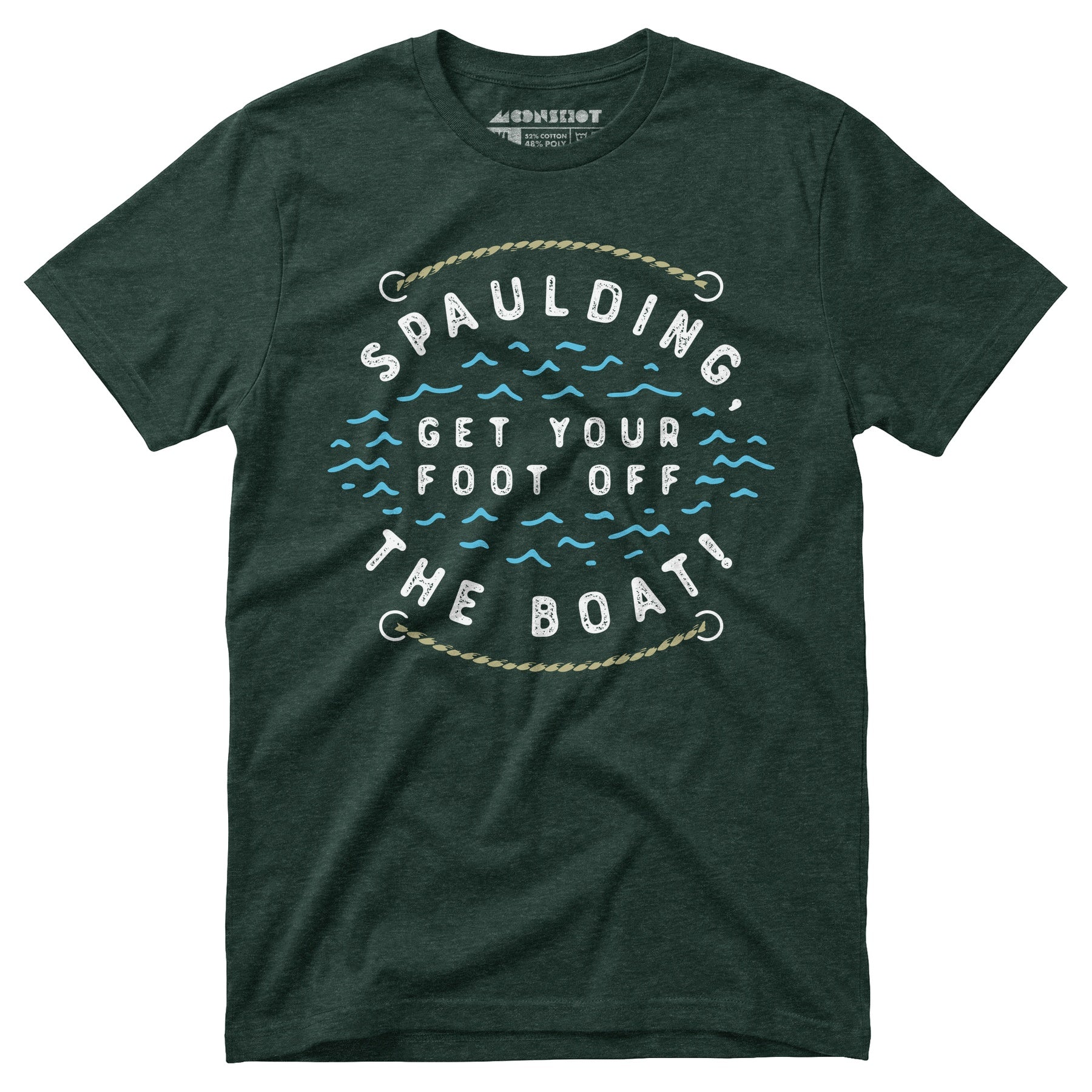 Spaulding Get Your Foot Off The Boat - Unisex T-Shirt