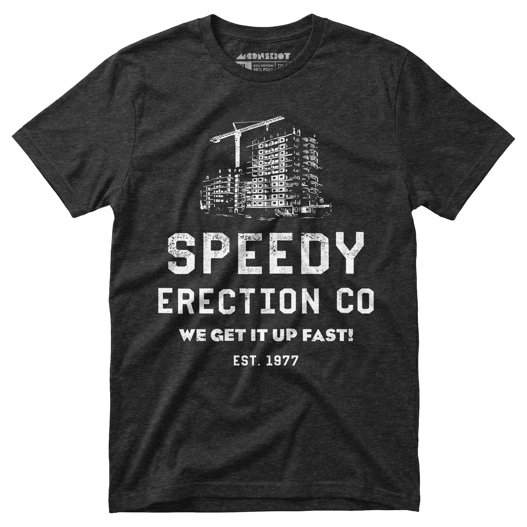 Speedy Erection Co. We Get it Up Fast - Unisex T-Shirt