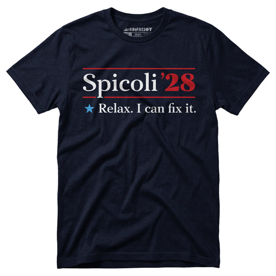 Spicoli 2028 - Relax, I Can Fix It - Unisex T-Shirt