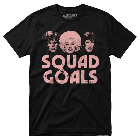 Squad Goals 9 to 5 - Unisex T-Shirt