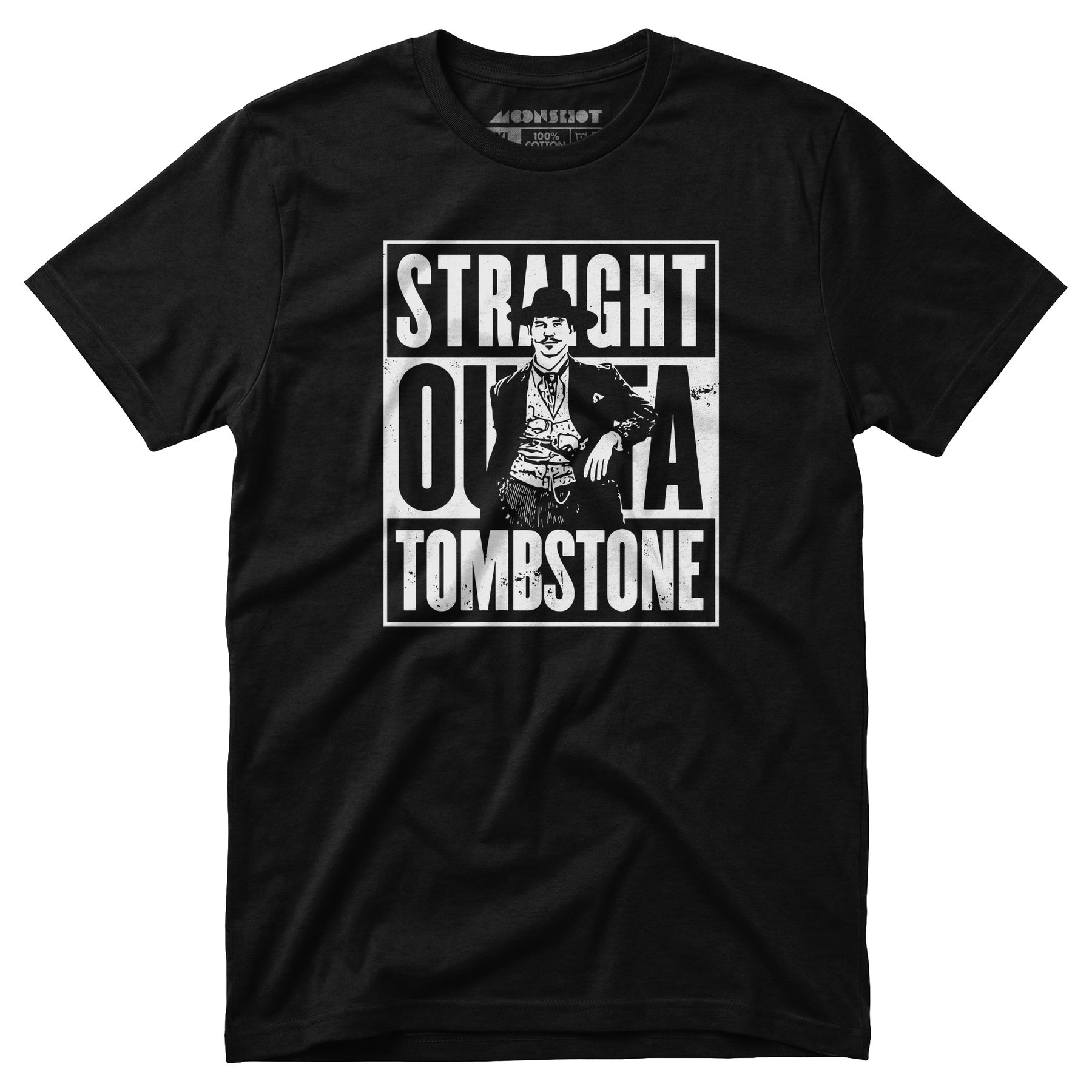 Straight Outta Tombstone - Unisex T-Shirt