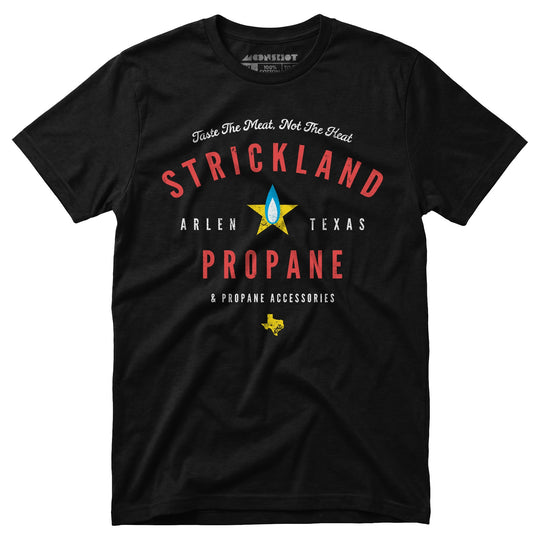 Strickland Propane & Propane Accessories - Unisex T-Shirt