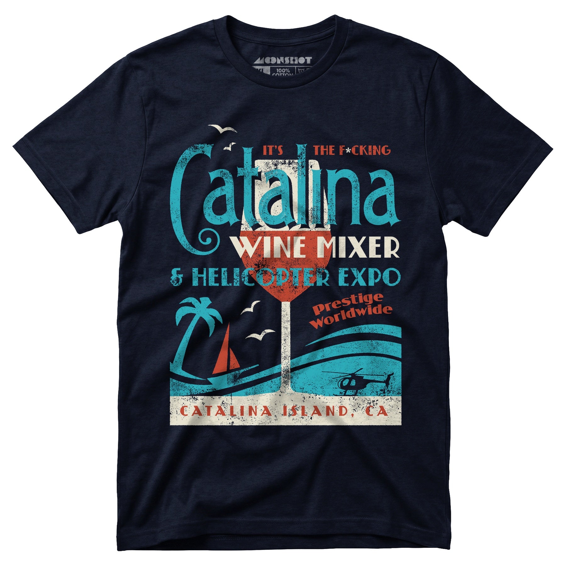 The Catalina Wine Mixer & Helicopter Expo - Unisex T-Shirt