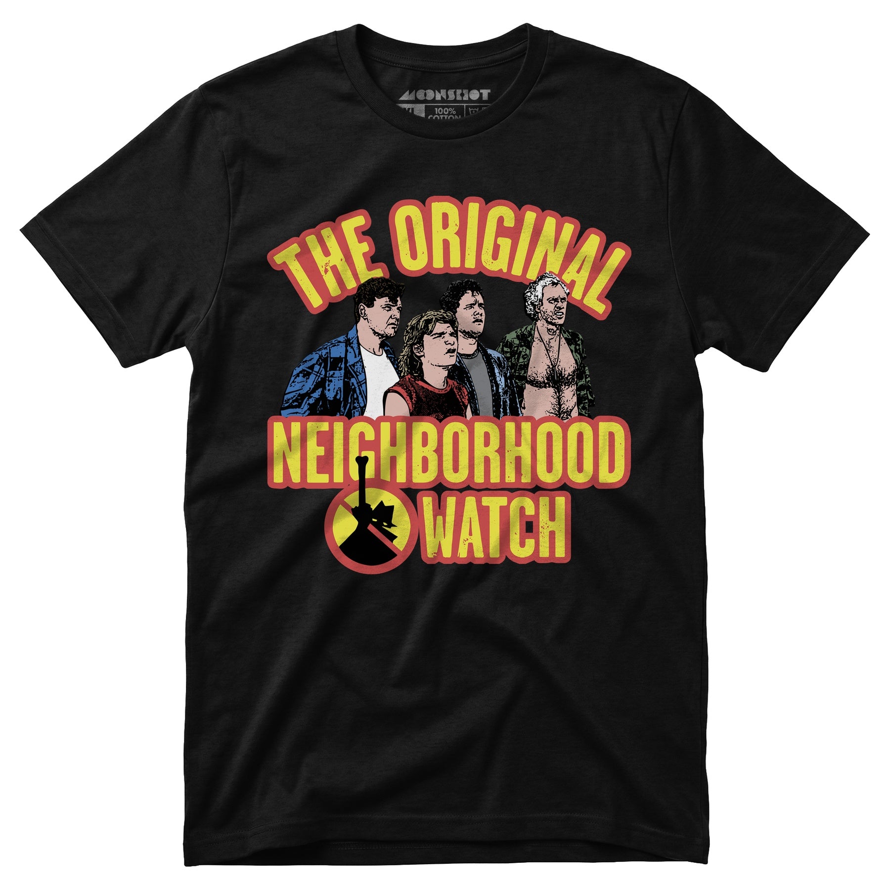 The Original Neighborhood Watch - Unisex T-Shirt