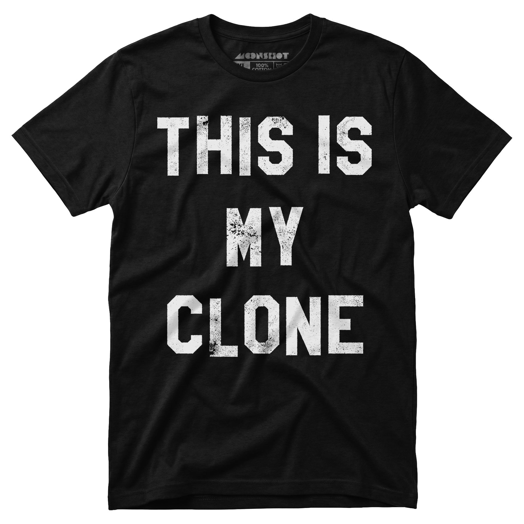 This is My Clone - Unisex T-Shirt