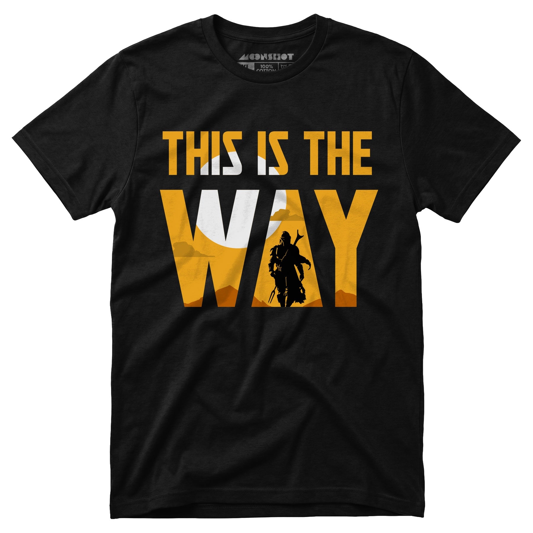 This is The Way - Unisex T-Shirt