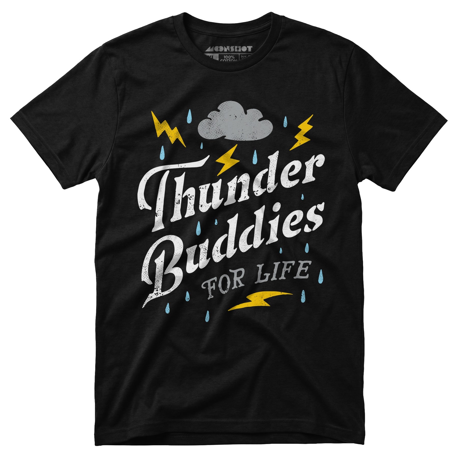 Thunder Buddies for Life - Unisex T-Shirt