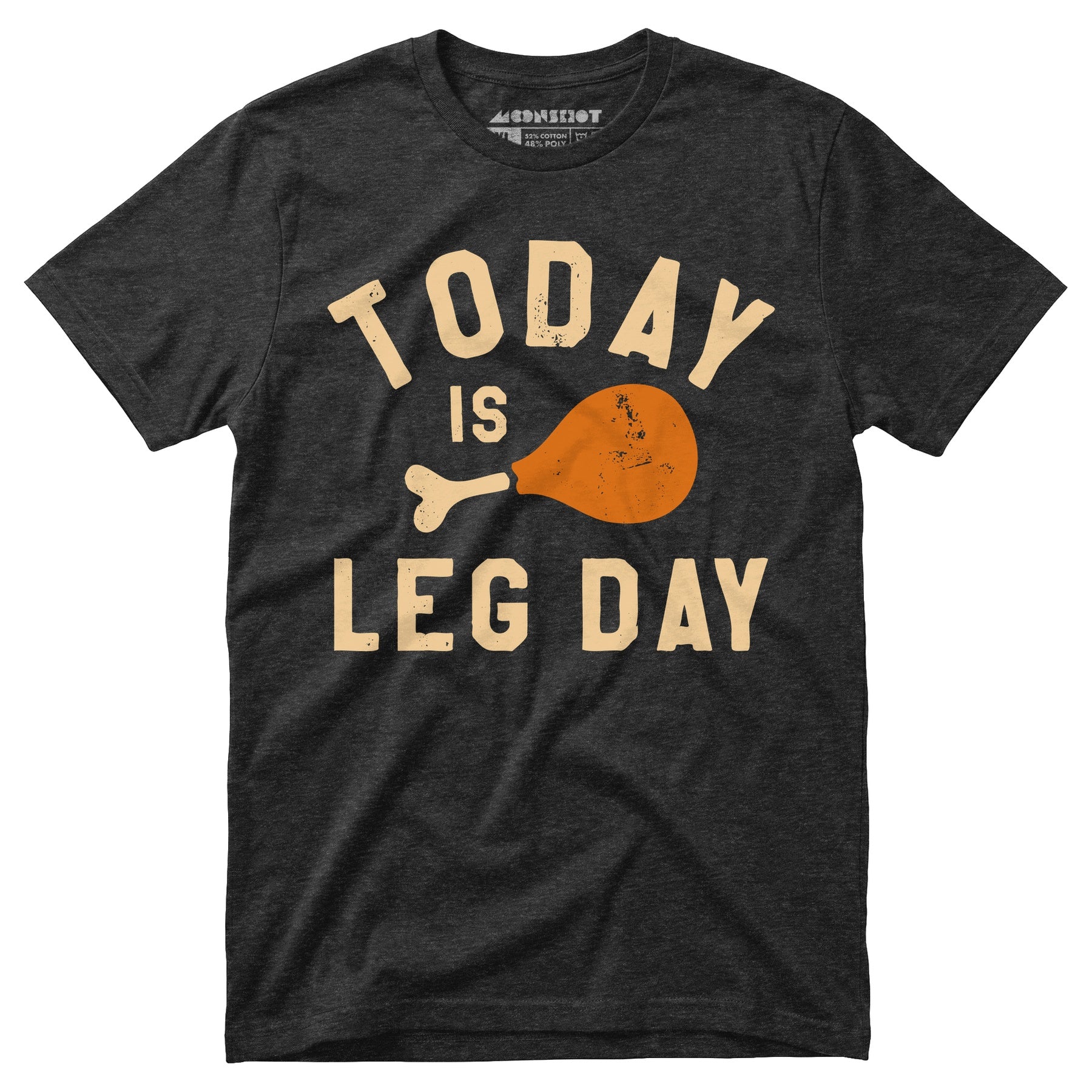 Today is Leg Day - Unisex T-Shirt