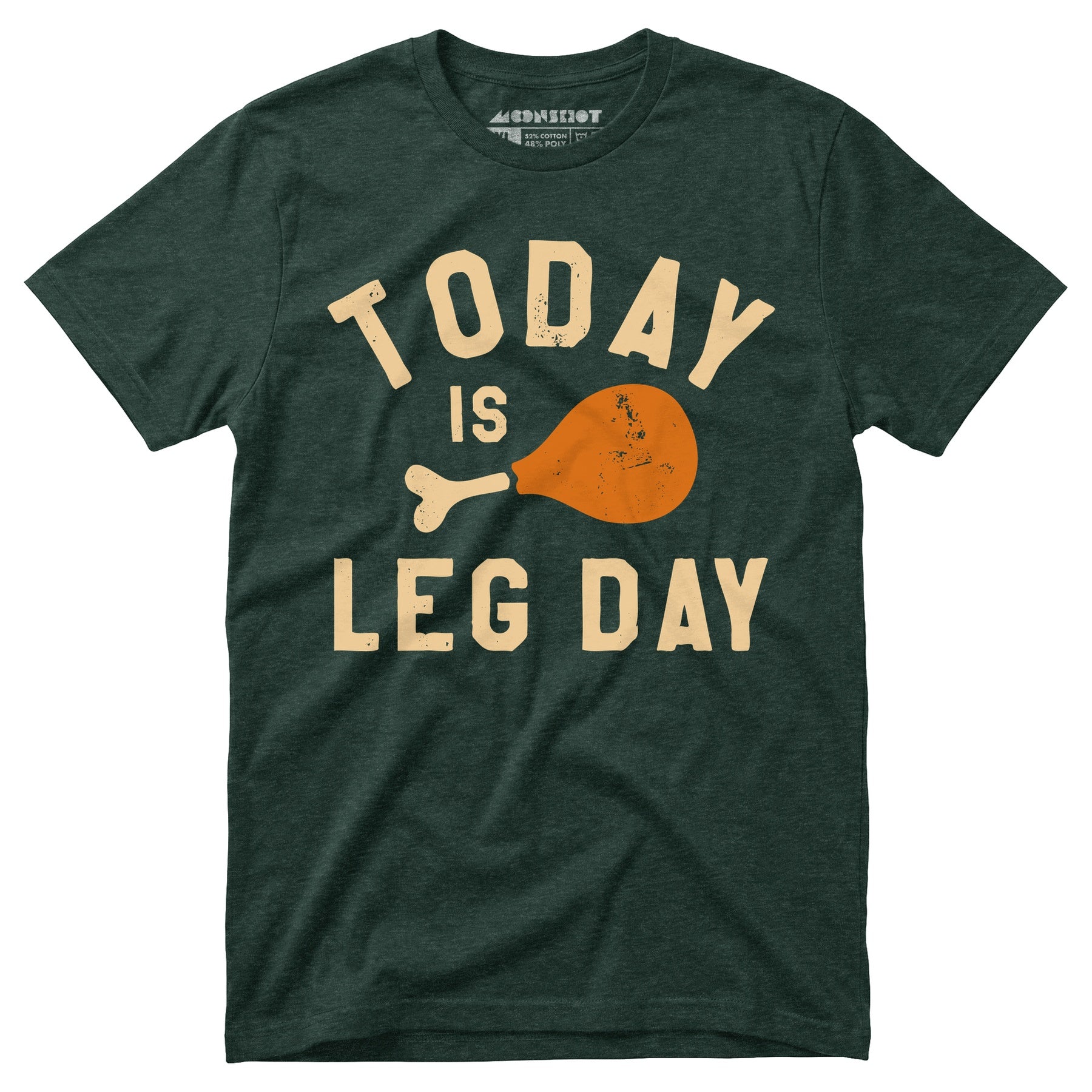 Today is Leg Day - Unisex T-Shirt