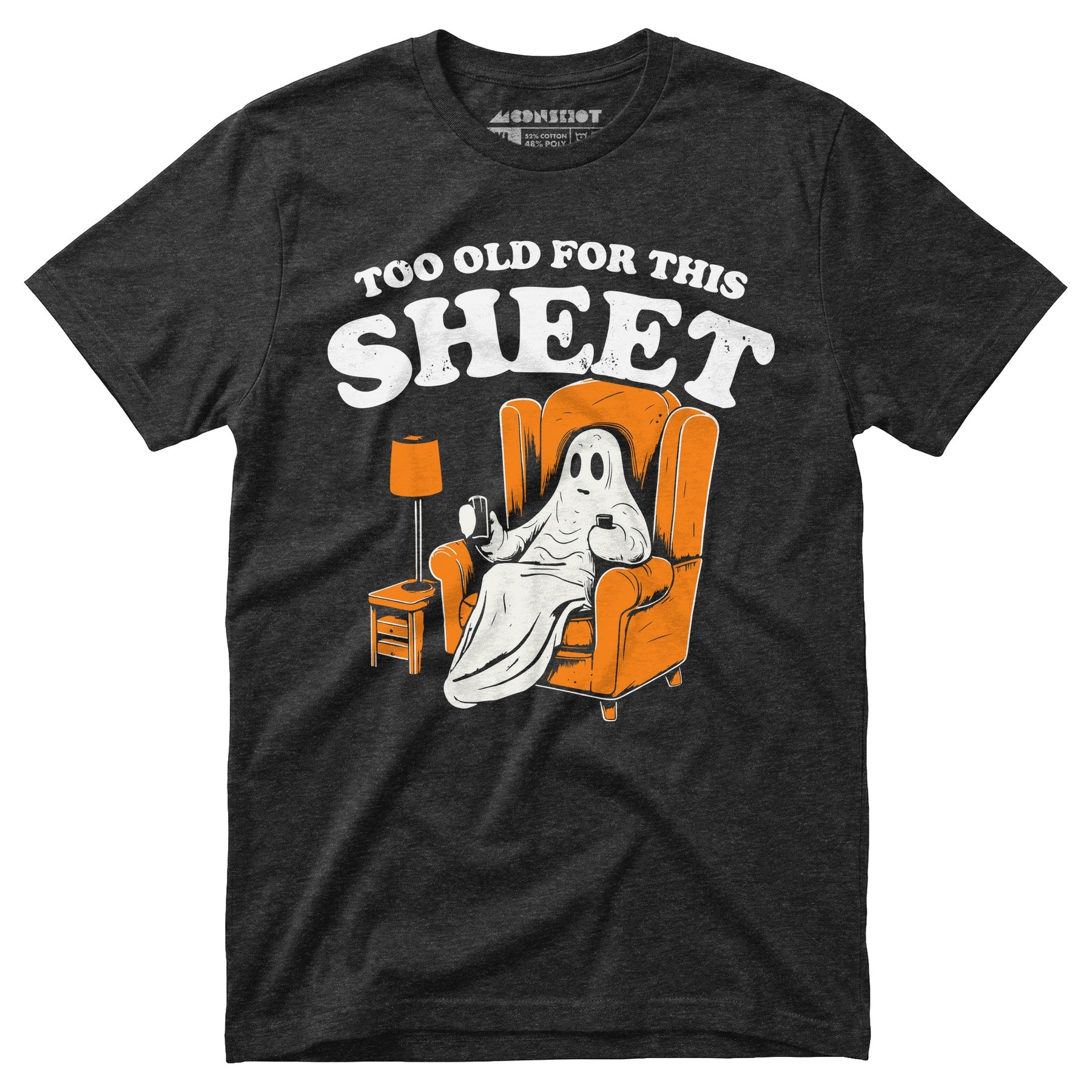 Too Old For This Sheet - Unisex T-Shirt