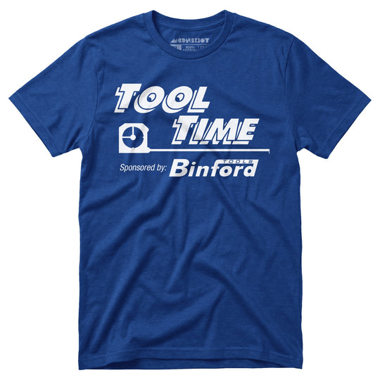 Tool Time Sponsored by Binford Tools - Unisex T-Shirt
