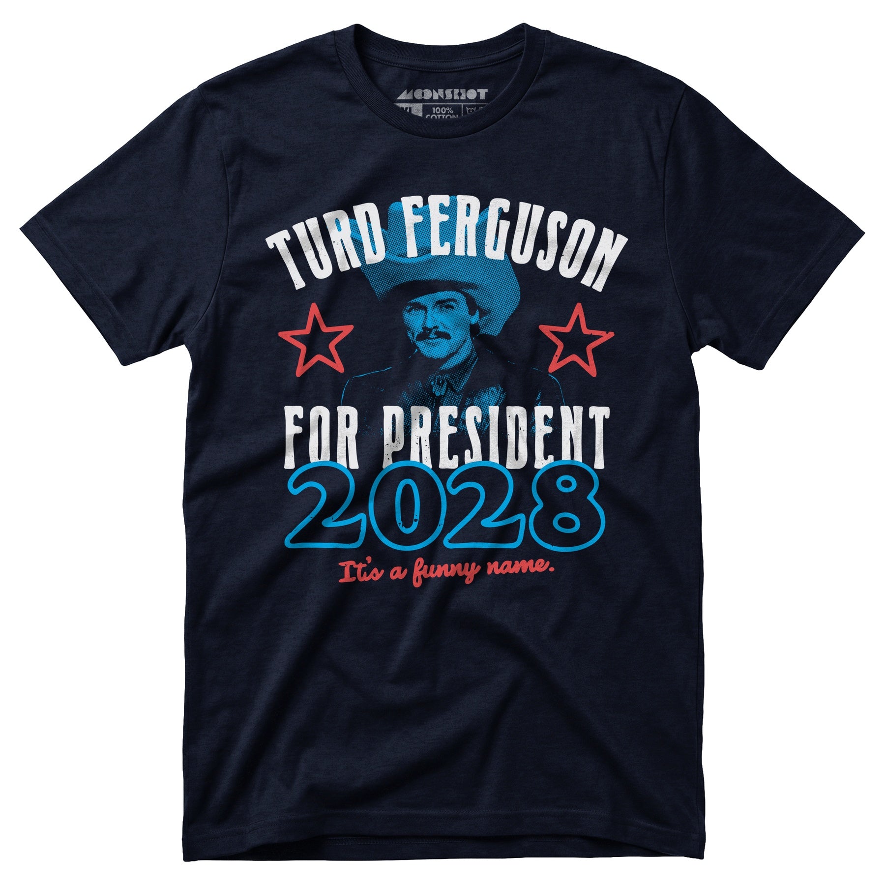 Turd Ferguson 2028 - Unisex T-Shirt