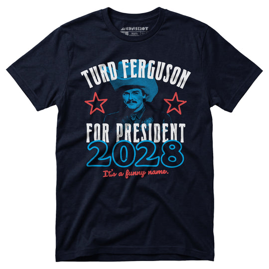 Turd Ferguson 2028 - Unisex T-Shirt