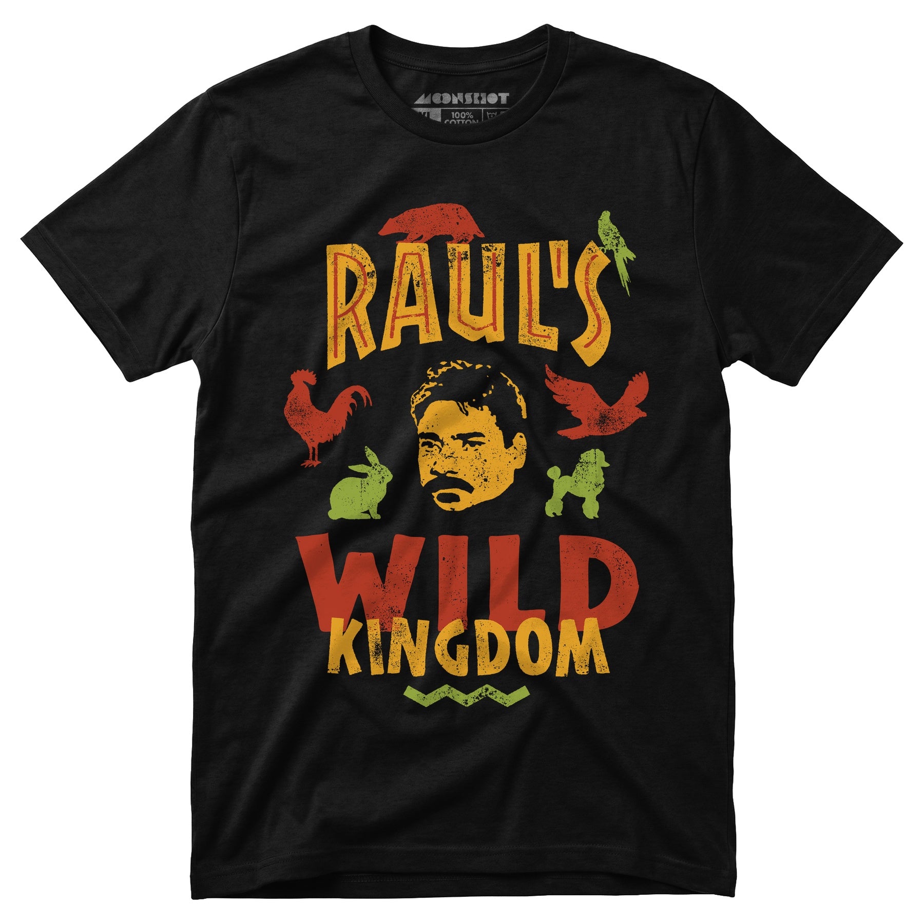 UHF Raul's Wild Kingdom - Unisex T-Shirt