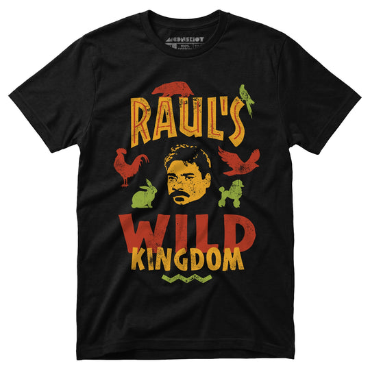 UHF Raul's Wild Kingdom - Unisex T-Shirt