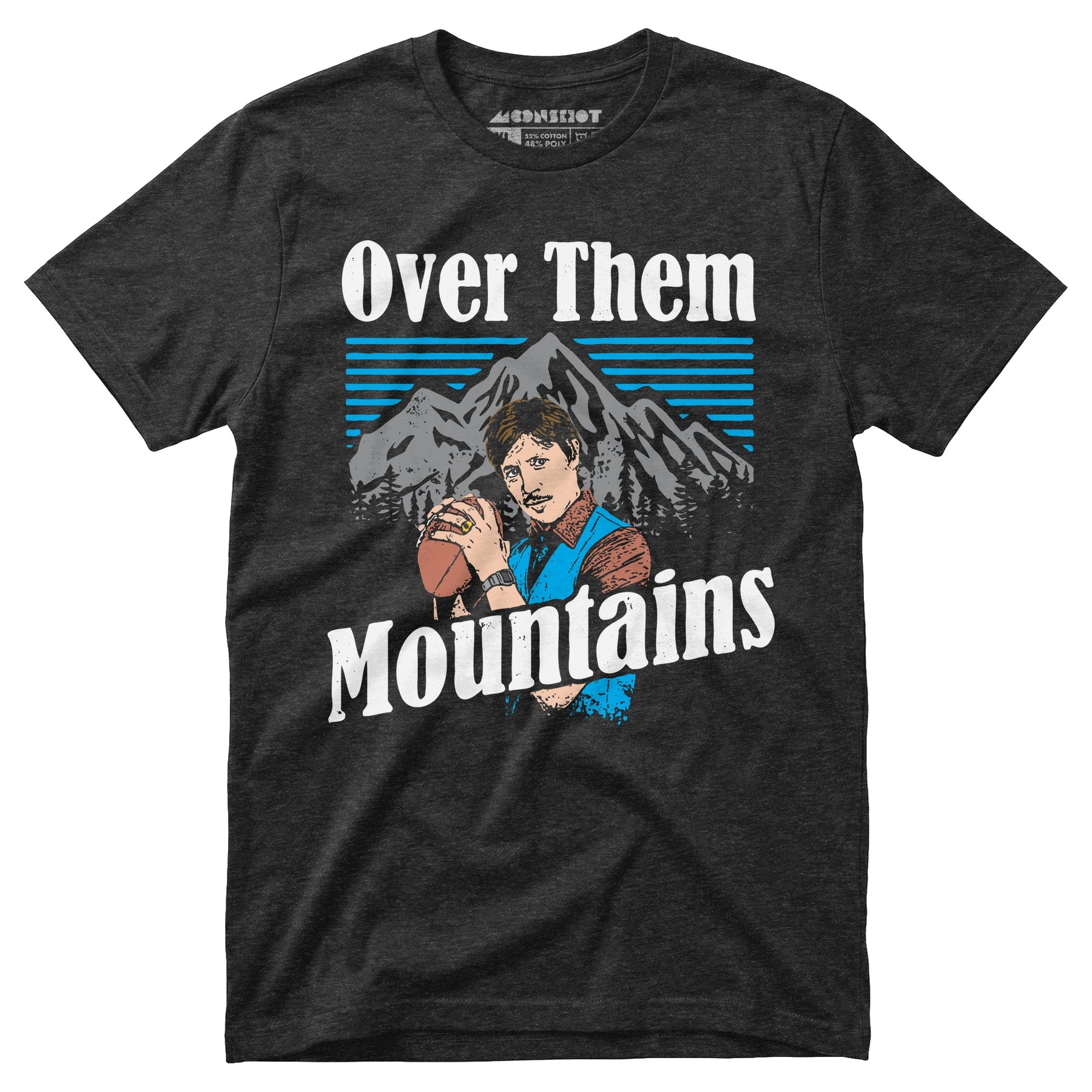 Uncle Rico - Over Them Mountains - Unisex T-Shirt