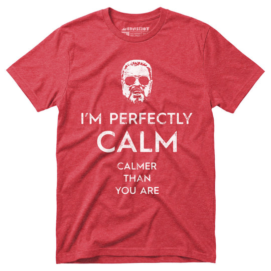 Walter Sobchak - Calmer Than You Are - Unisex T-Shirt