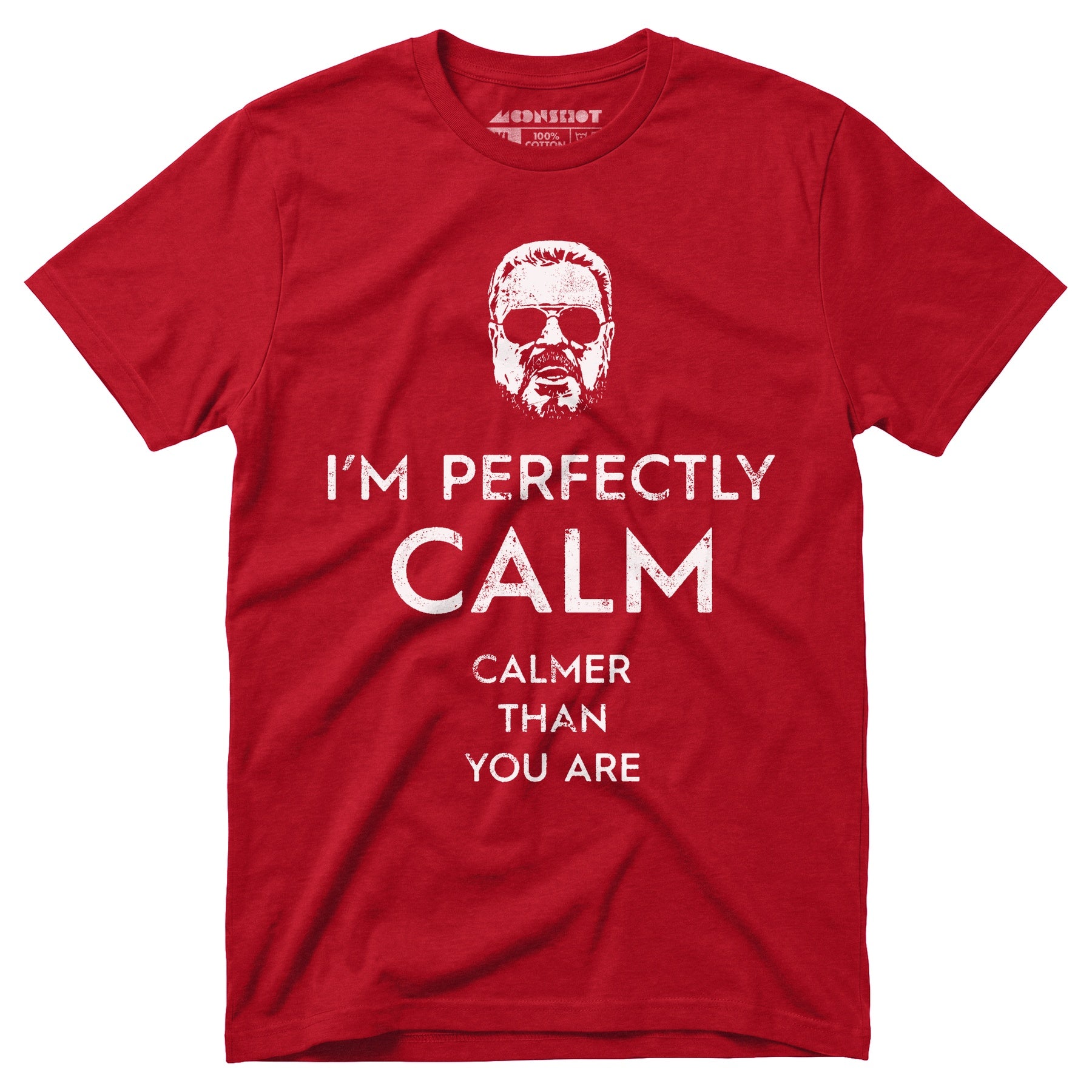 Walter Sobchak - Calmer Than You Are - Unisex T-Shirt