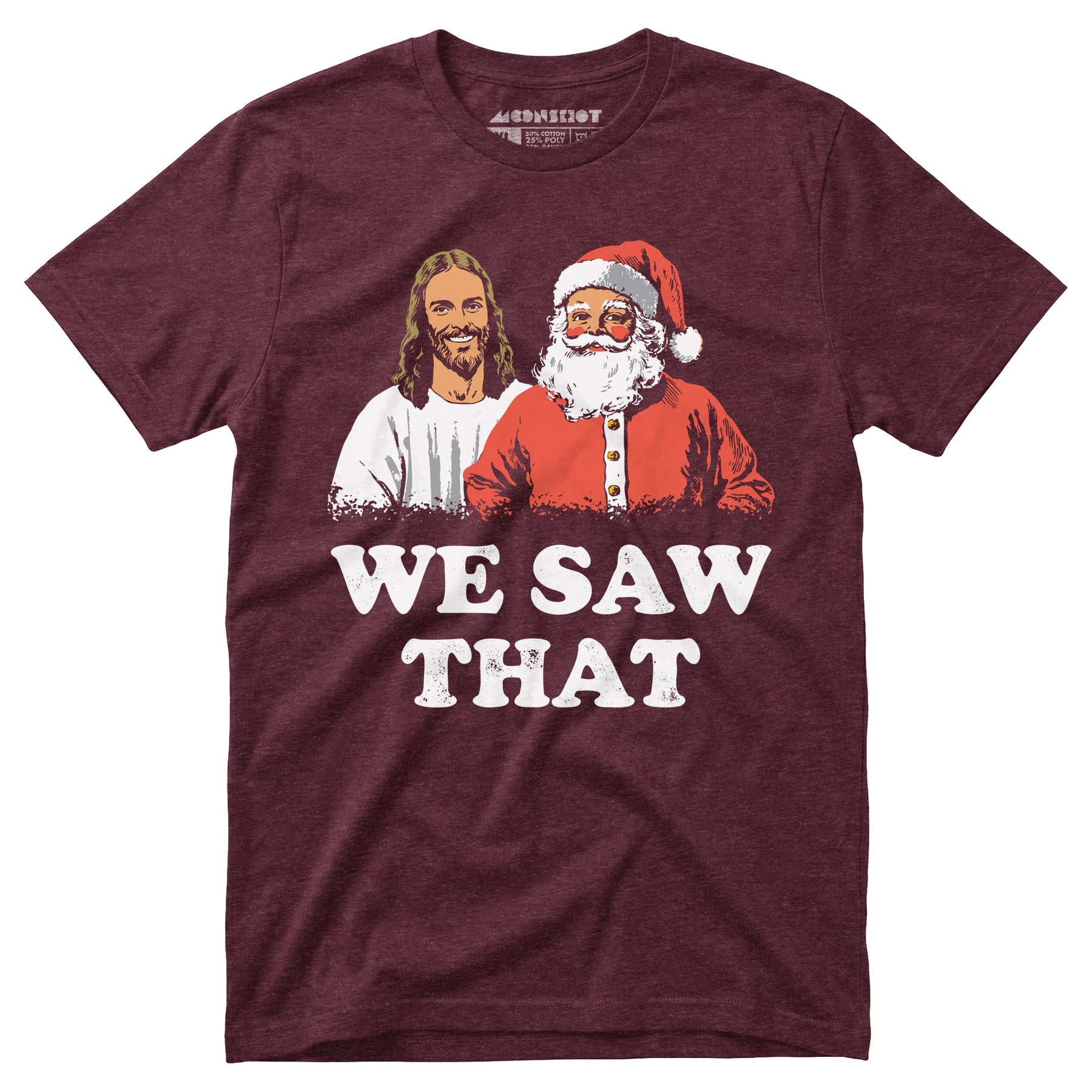 We Saw That - Unisex T-Shirt
