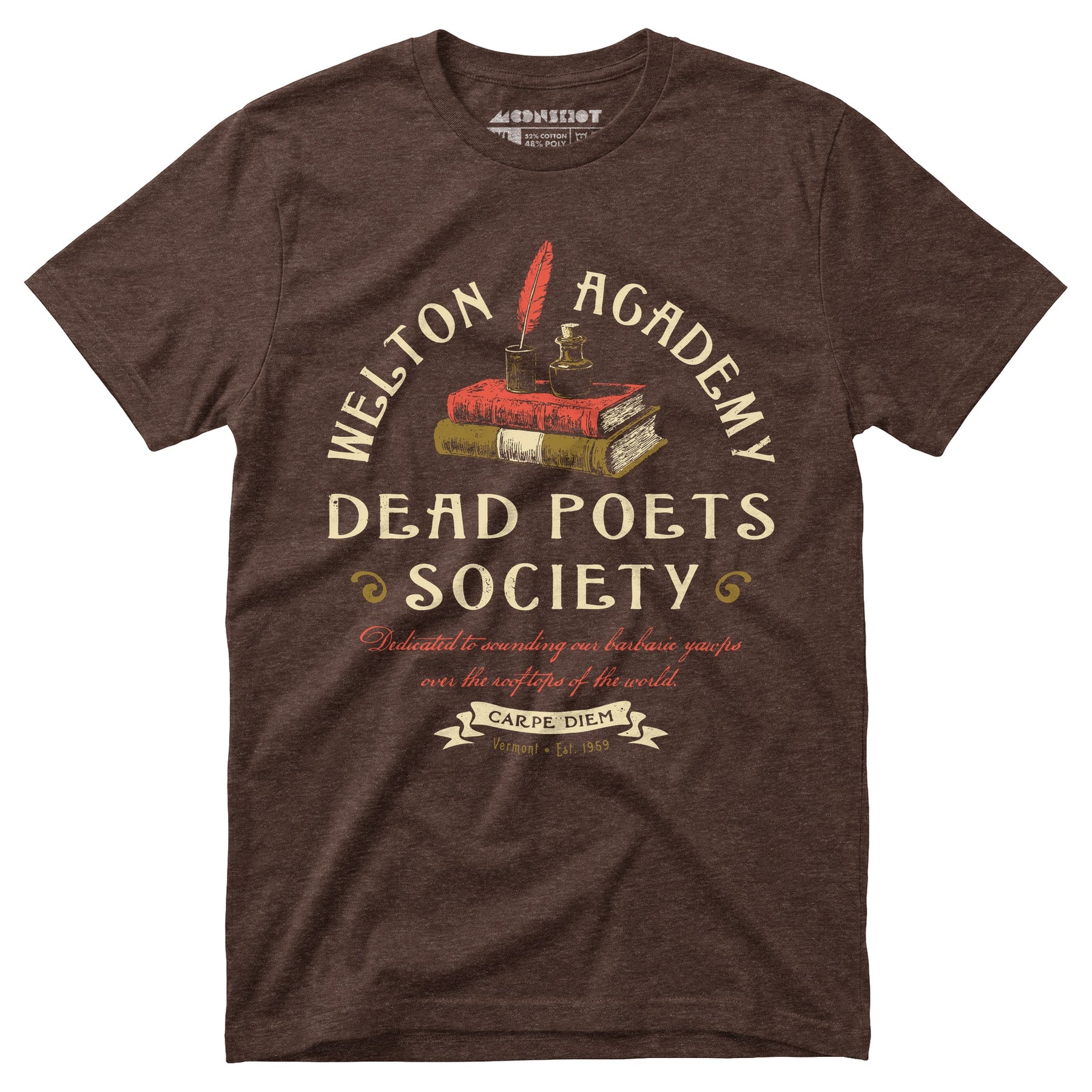 Welton Academy Dead Poets Society - Unisex T-Shirt