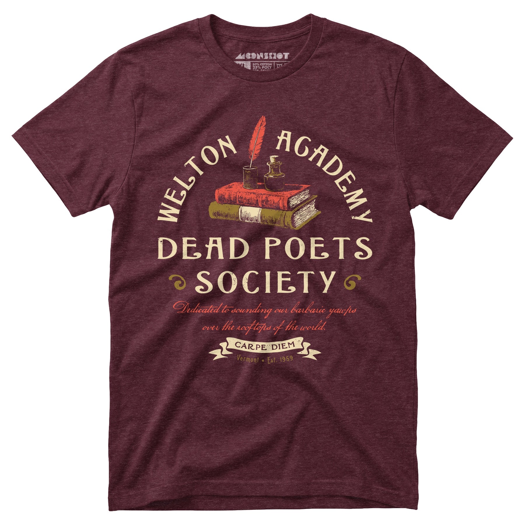 Welton Academy Dead Poets Society - Unisex T-Shirt