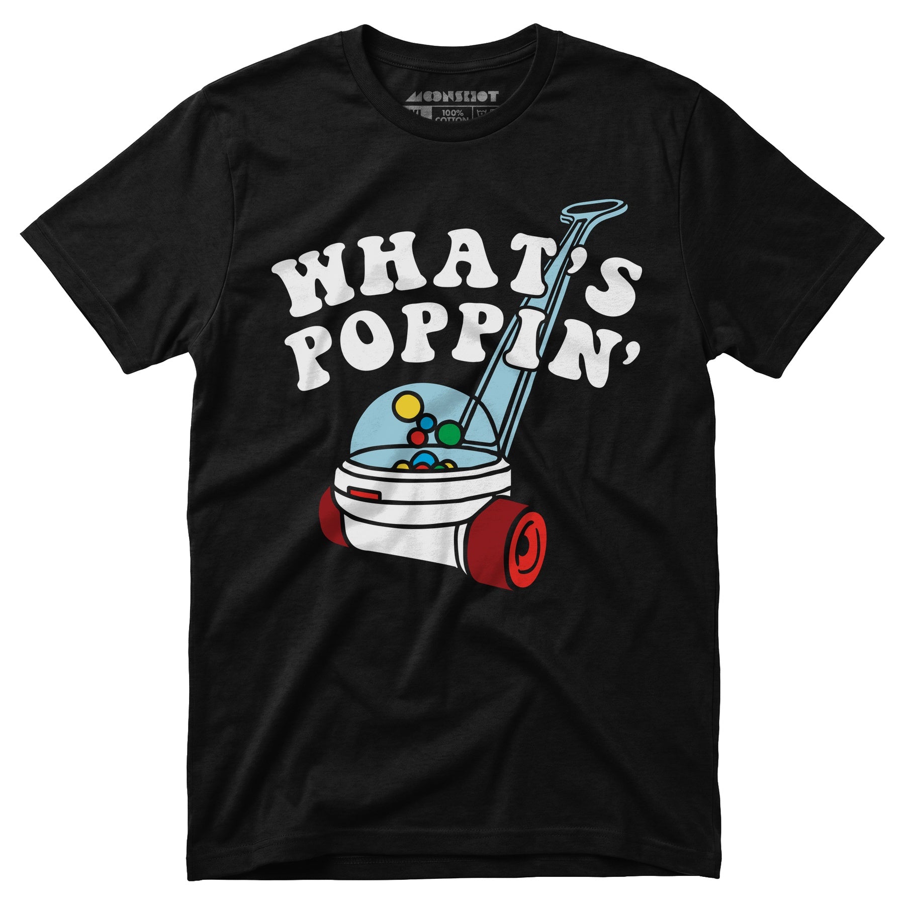 What's Poppin' - Unisex T-Shirt
