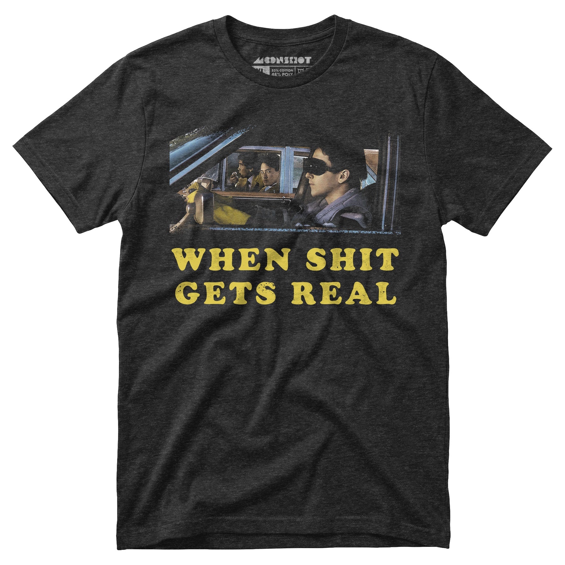 When It Gets Real - Unisex T-Shirt