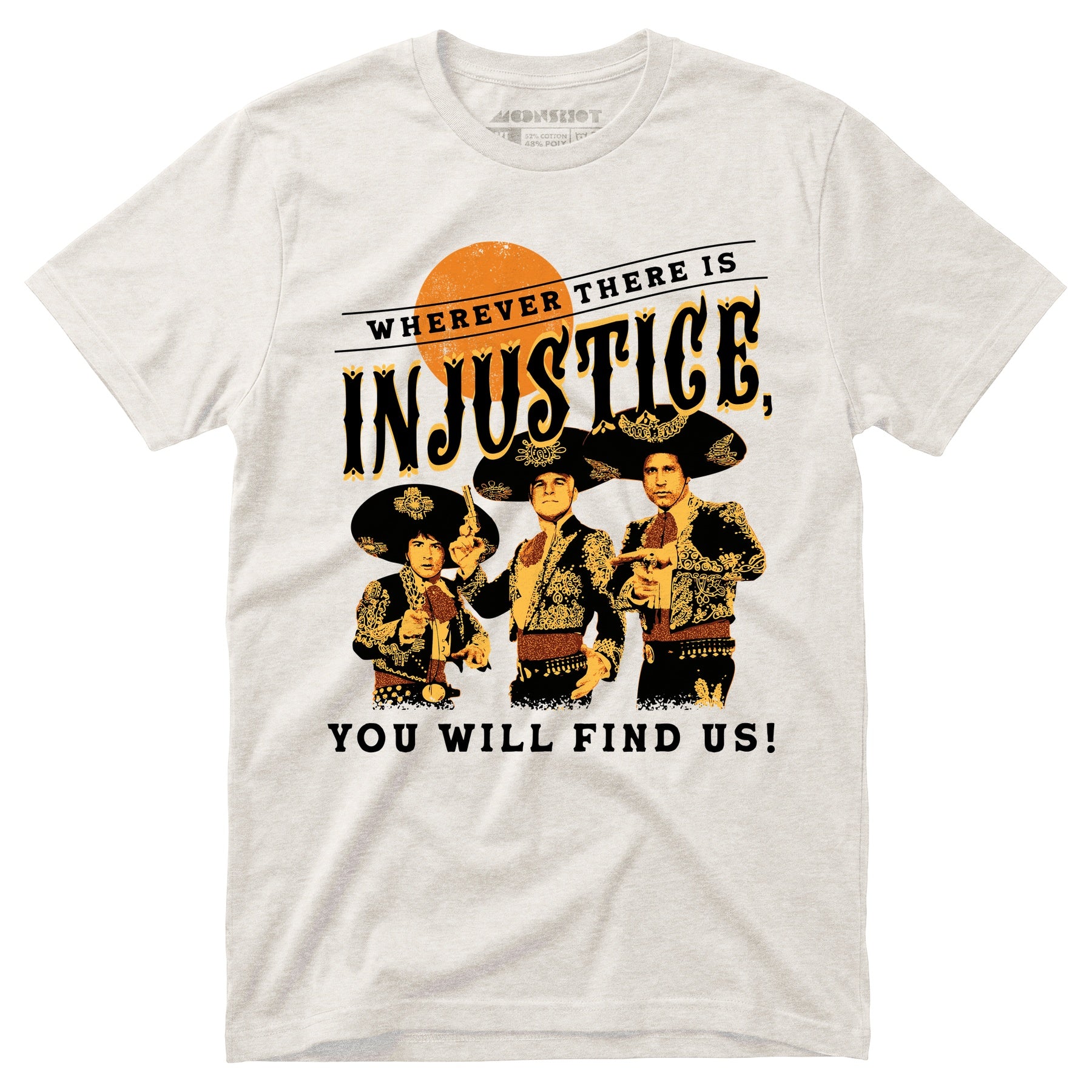 Wherever There is Injustice - Unisex T-Shirt