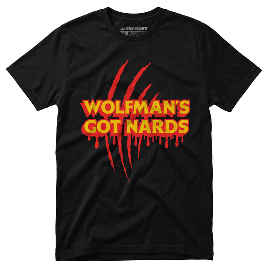 Wolfman's Got Nards - Unisex T-Shirt