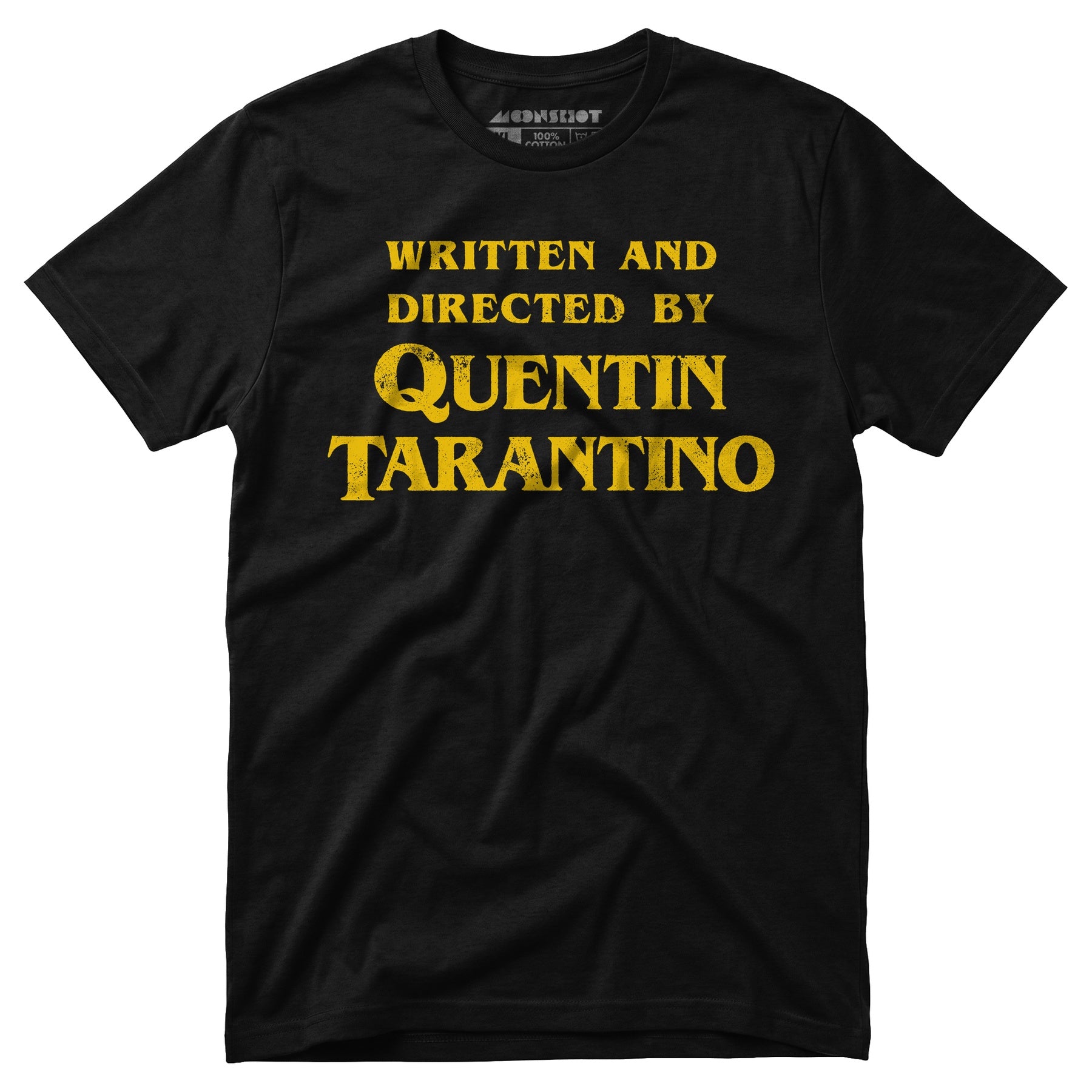 Written and Directed by Quentin Tarantino - Unisex T-Shirt