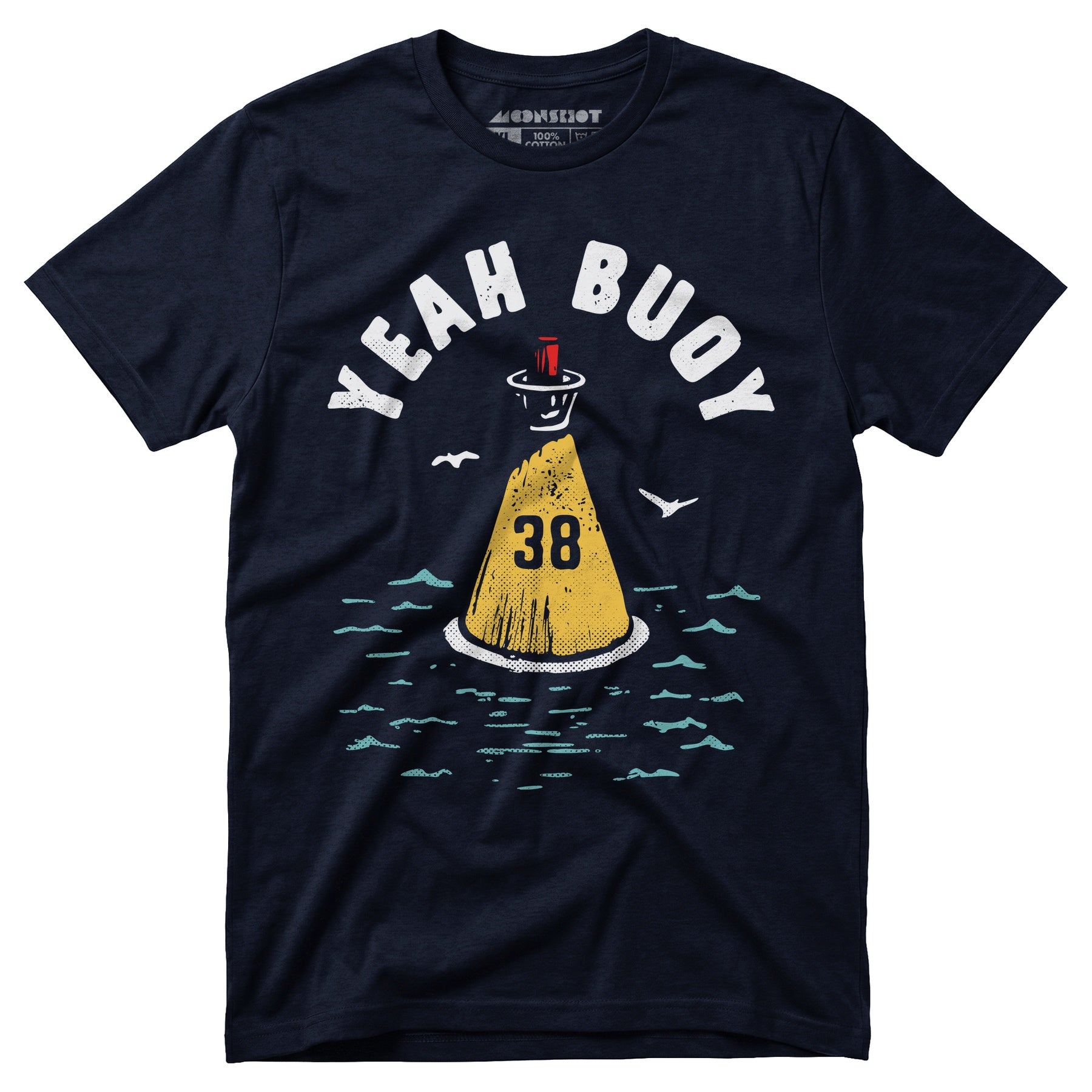 Yeah Buoy - Unisex T-Shirt
