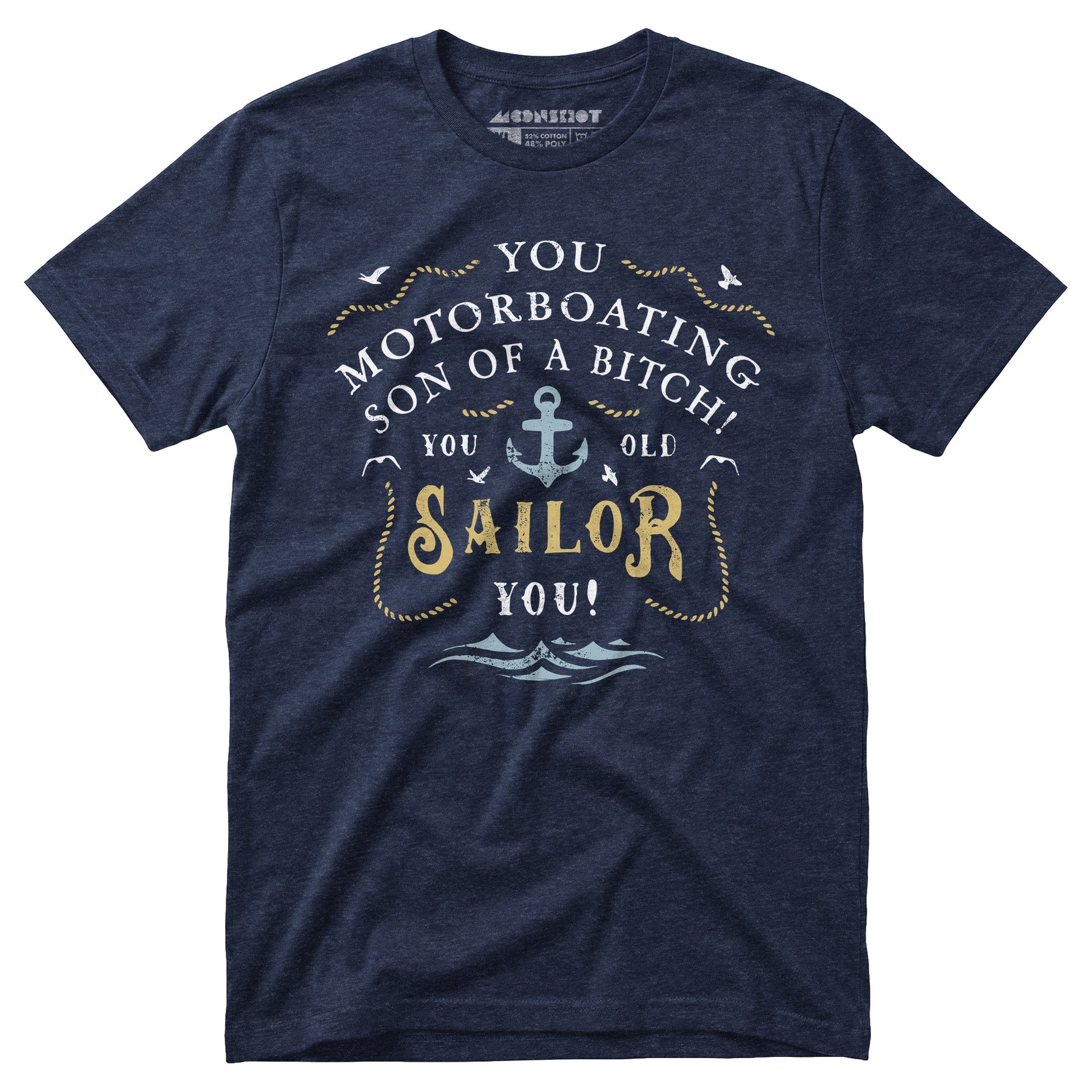 You Old Sailor You - Unisex T-Shirt
