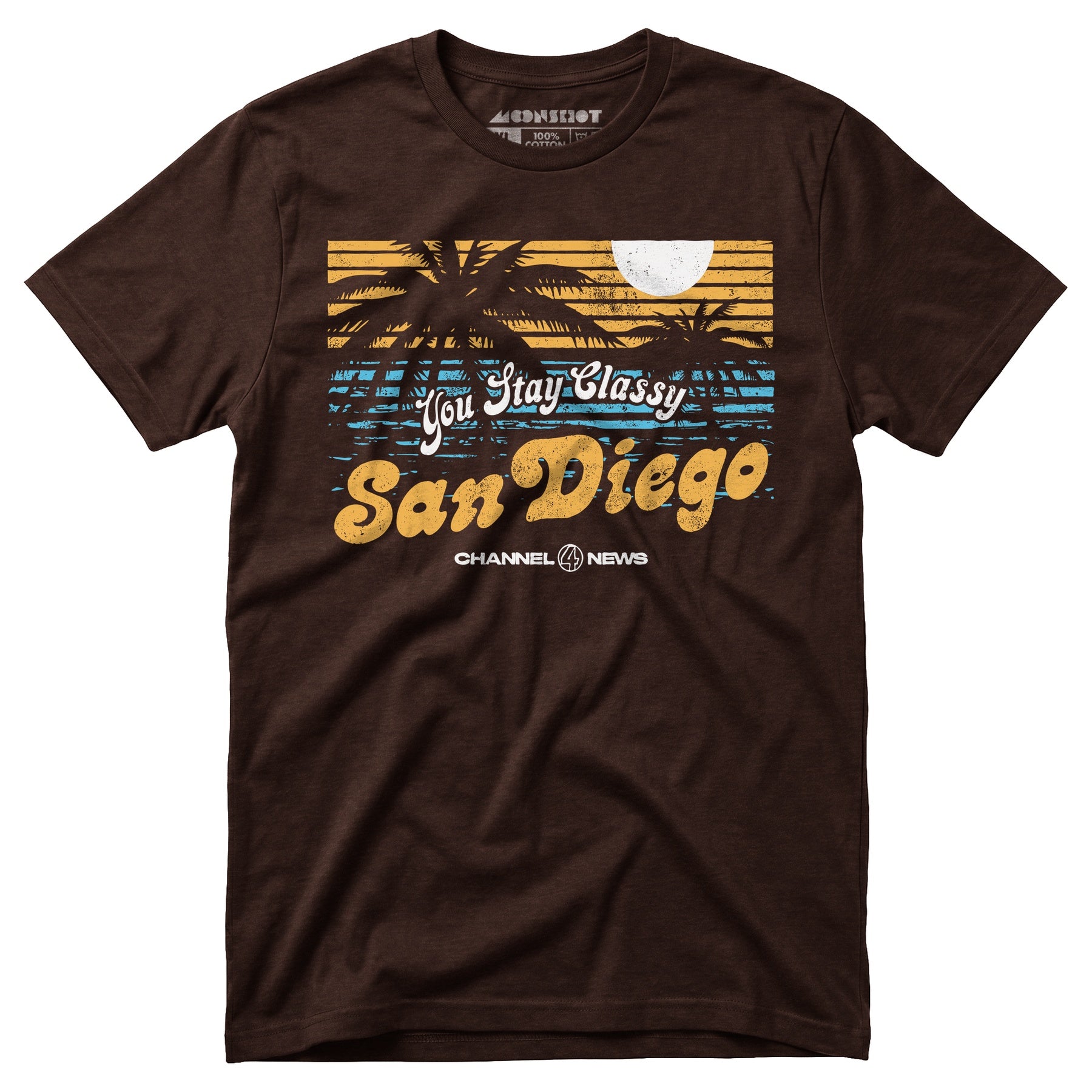 You Stay Classy San Diego - Unisex T-Shirt